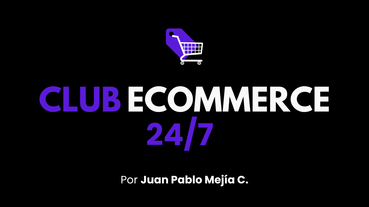 Club Ecommerce 24/7