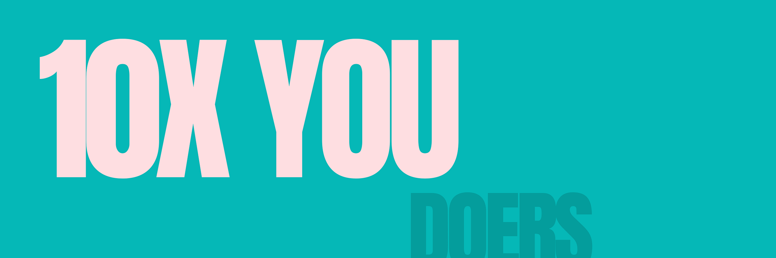 10X You