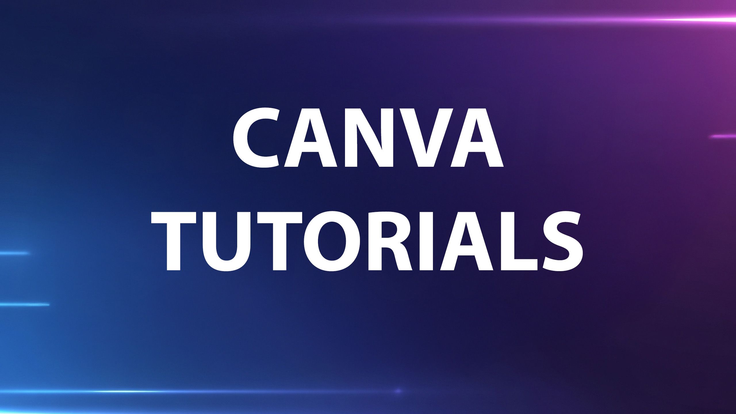 Canva Tutorials