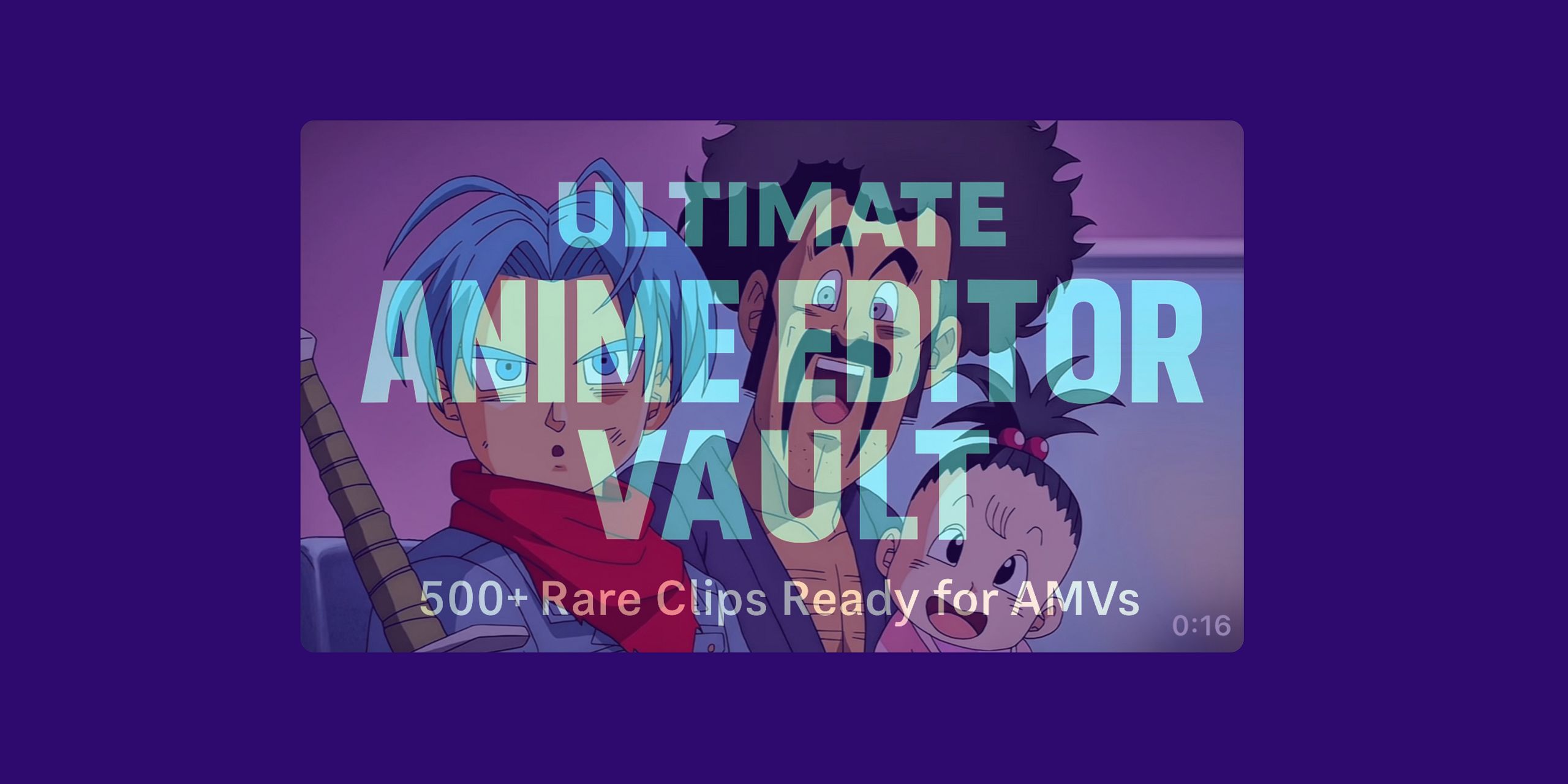 Ultimate Anime Editor Vault