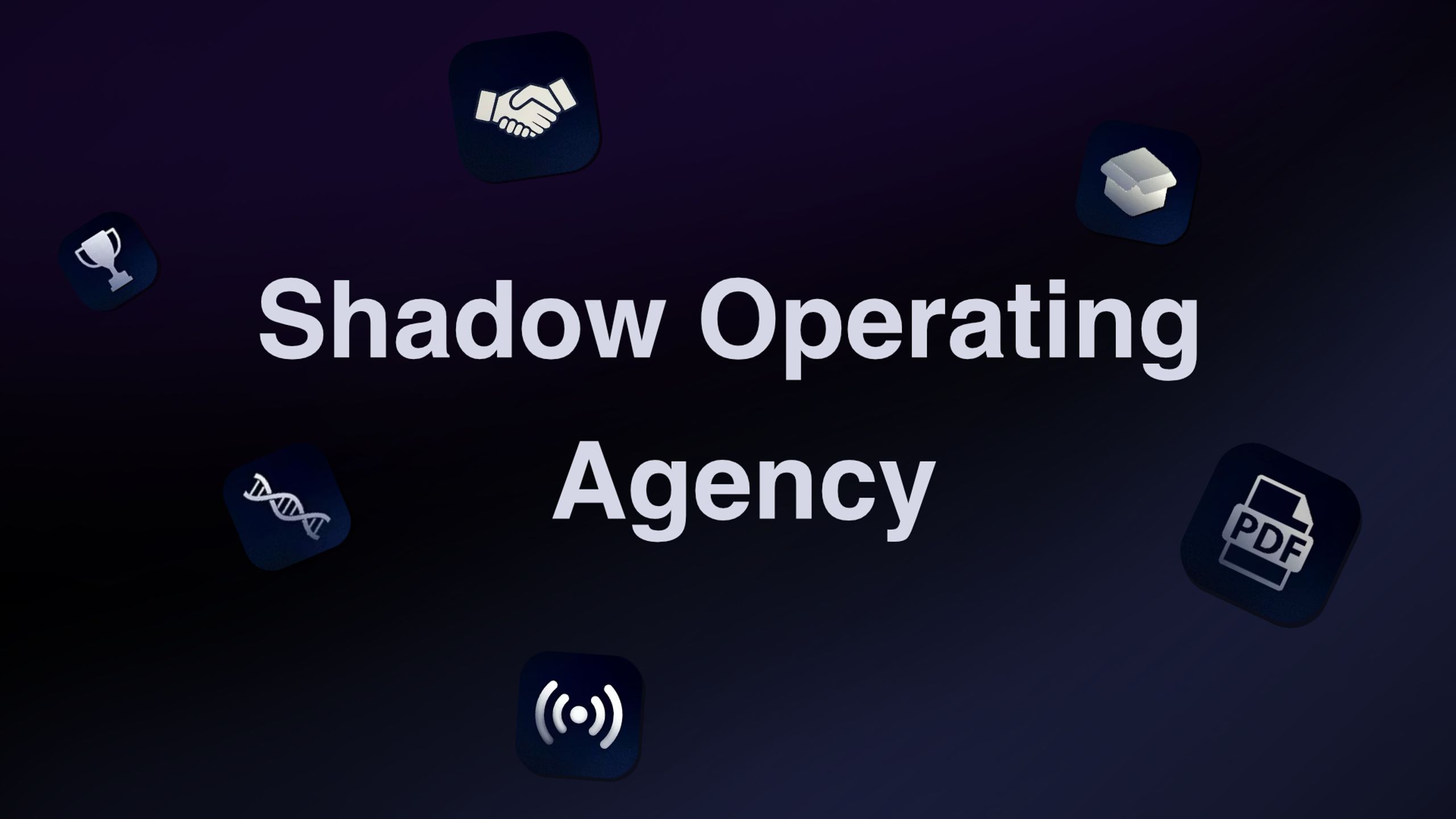 Shadow Operating Agency