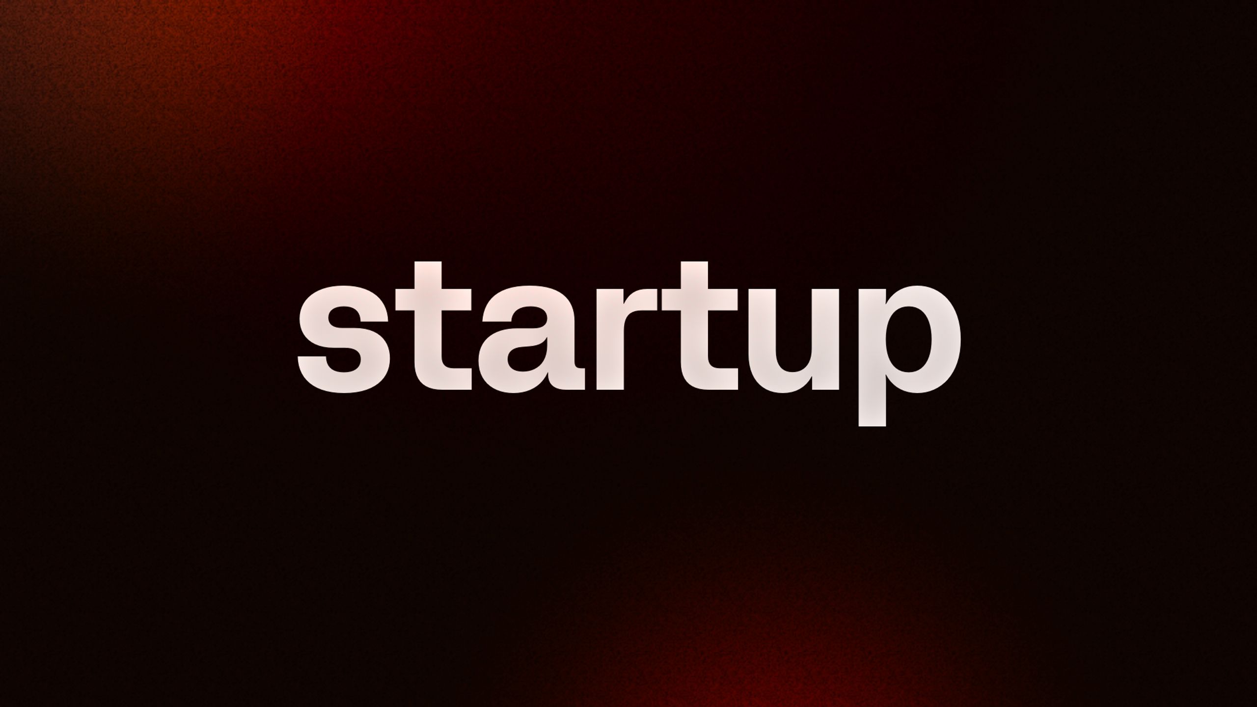 startup