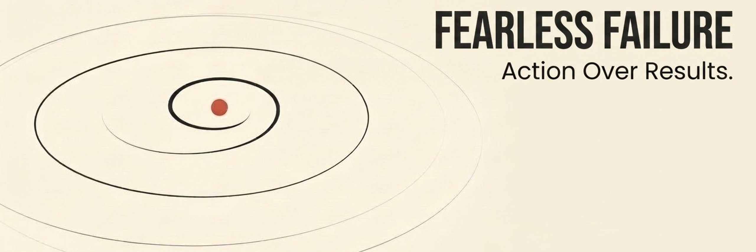Fearless Failure