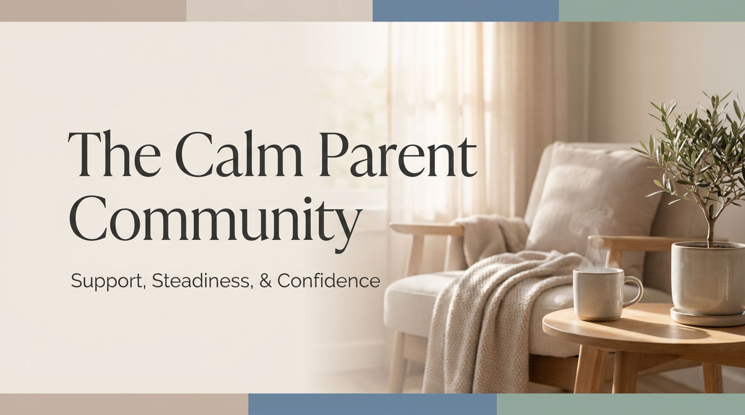 The Calm Parent Community