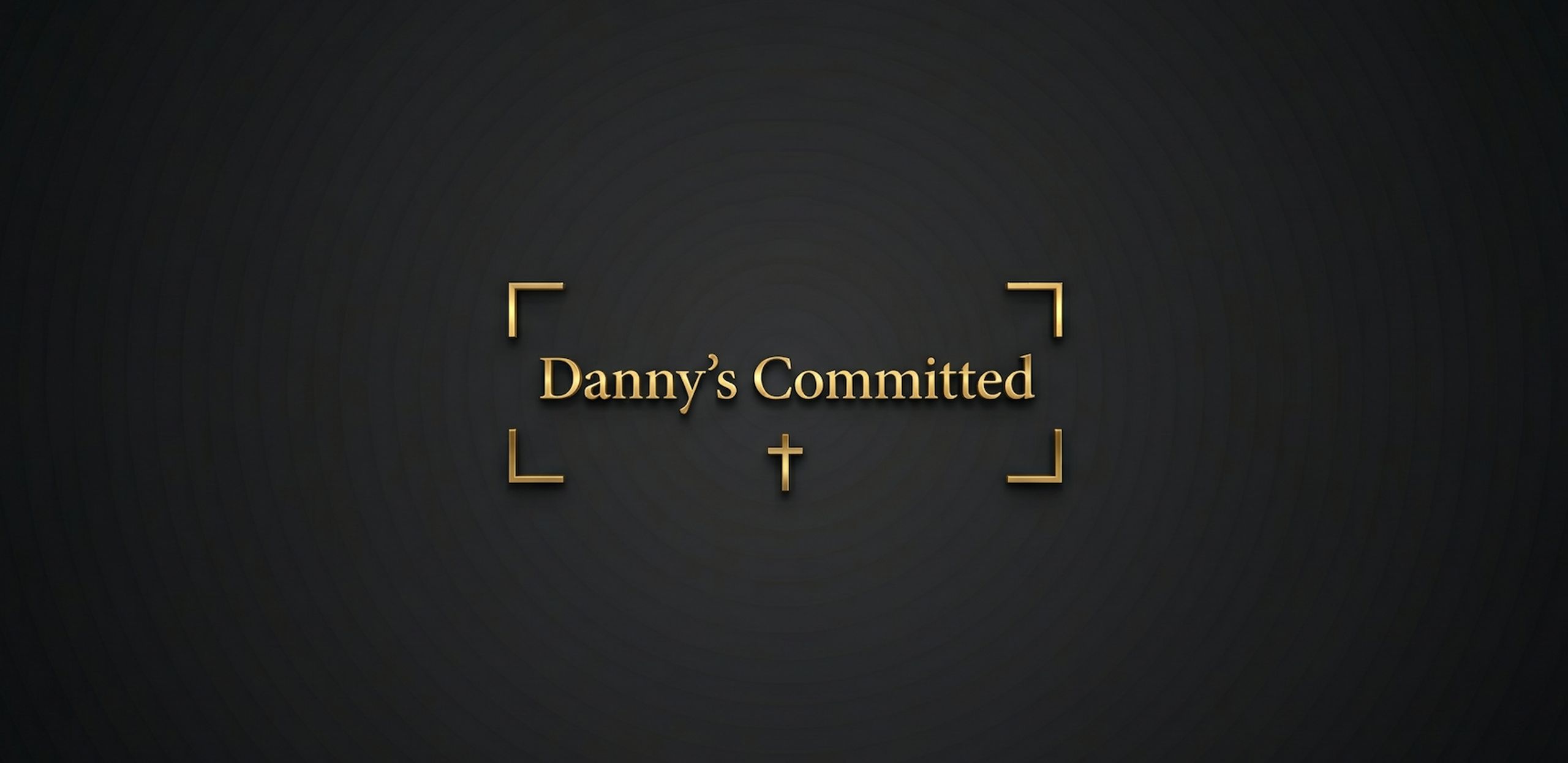 Danny's Committed