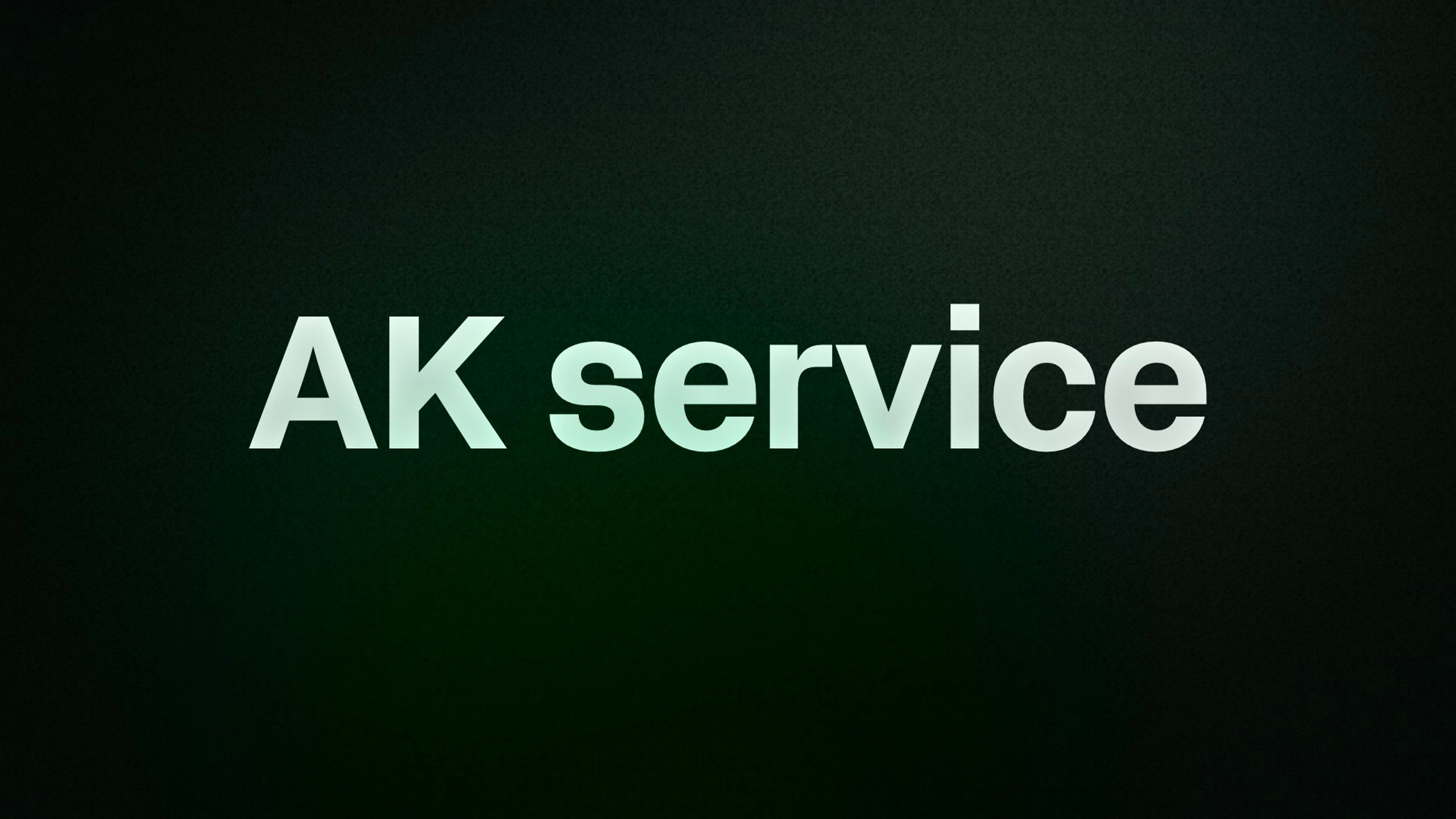 AK service 