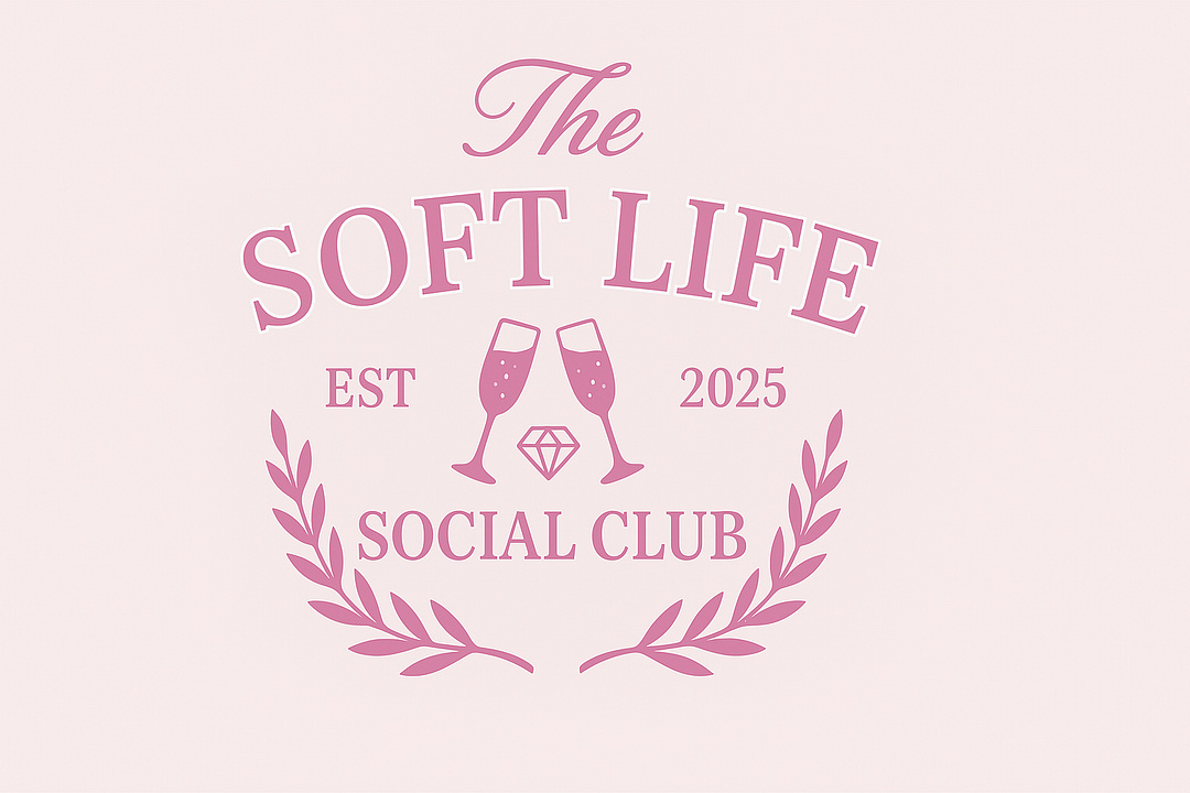 The Soft Life Social Club