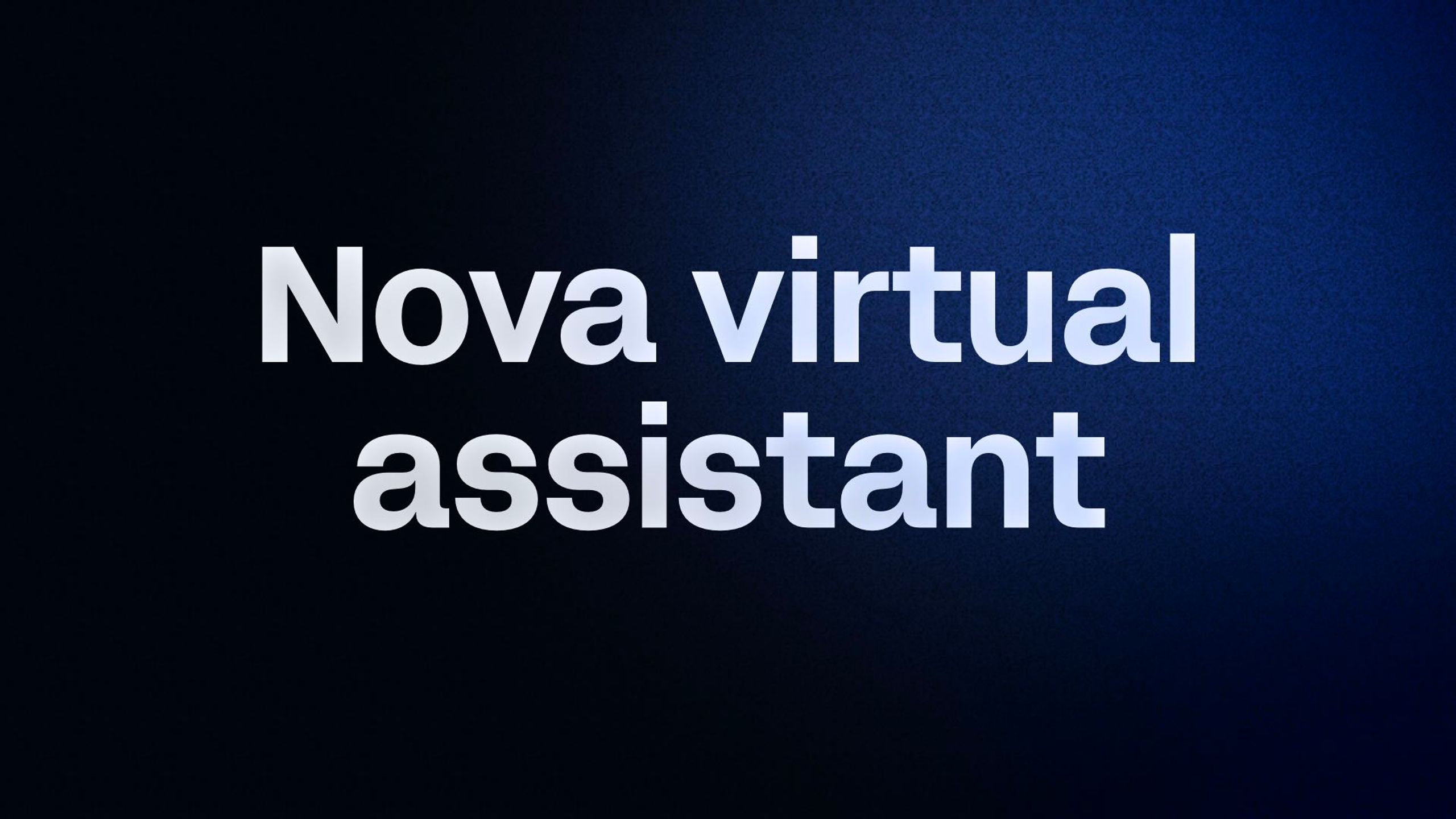 Nova virtual assistant