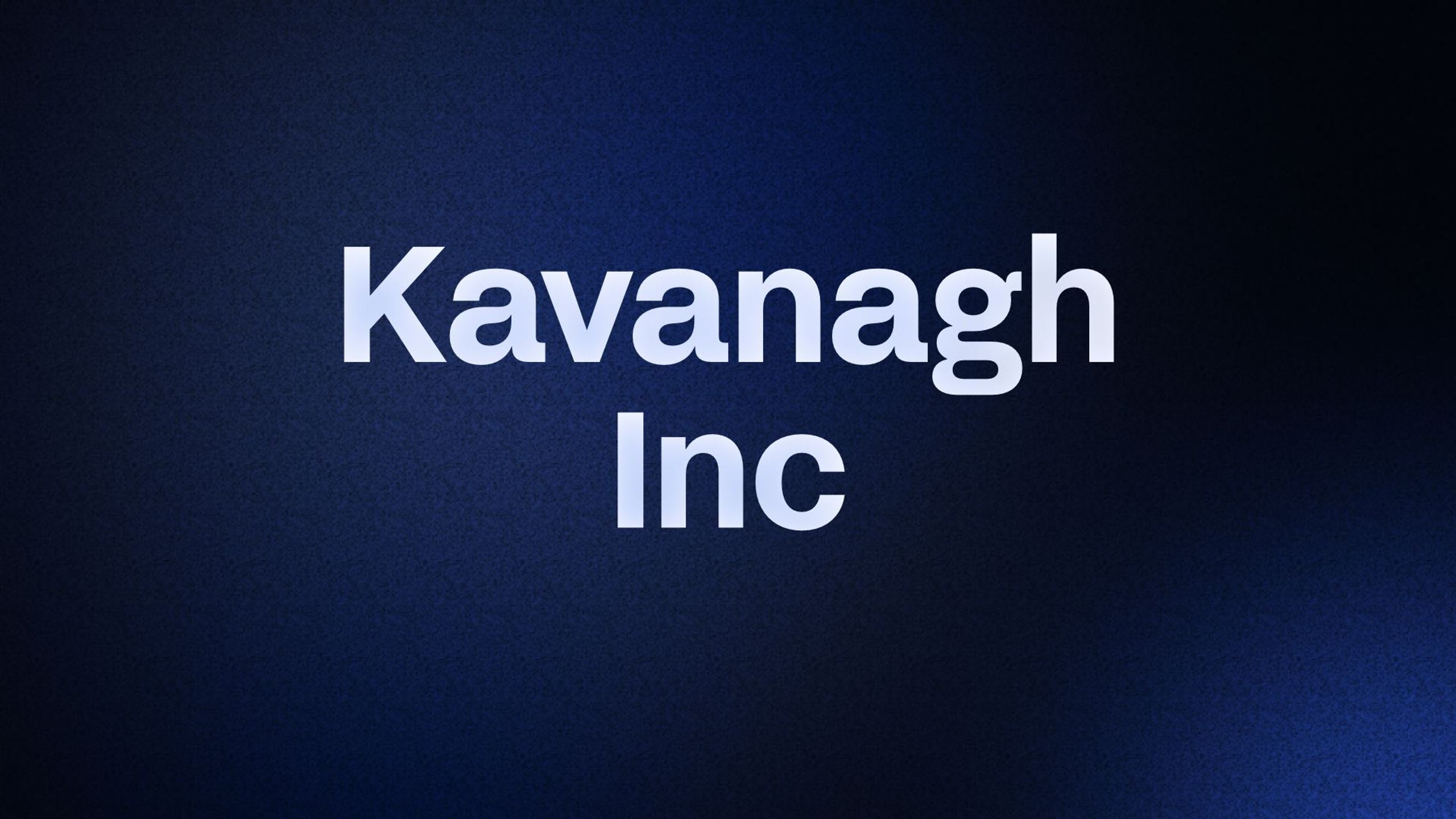 Kavanagh Inc