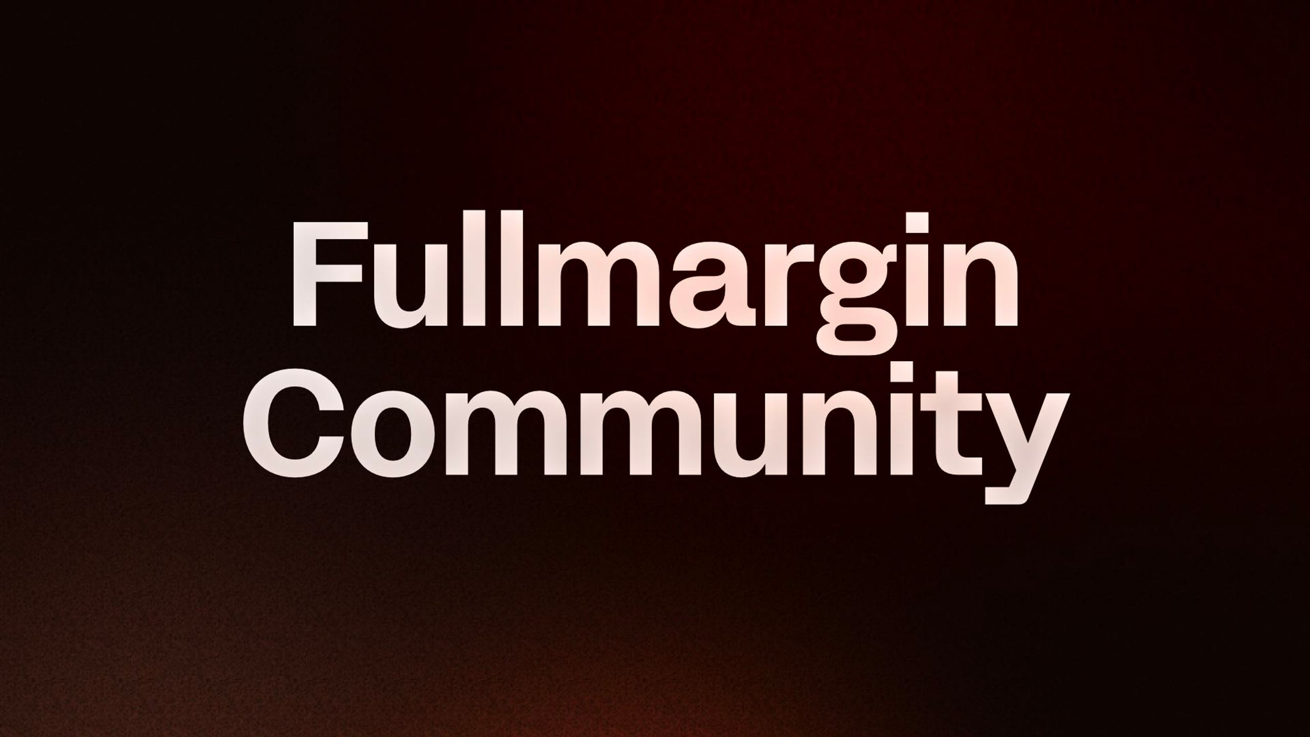 Fullmargin Community 