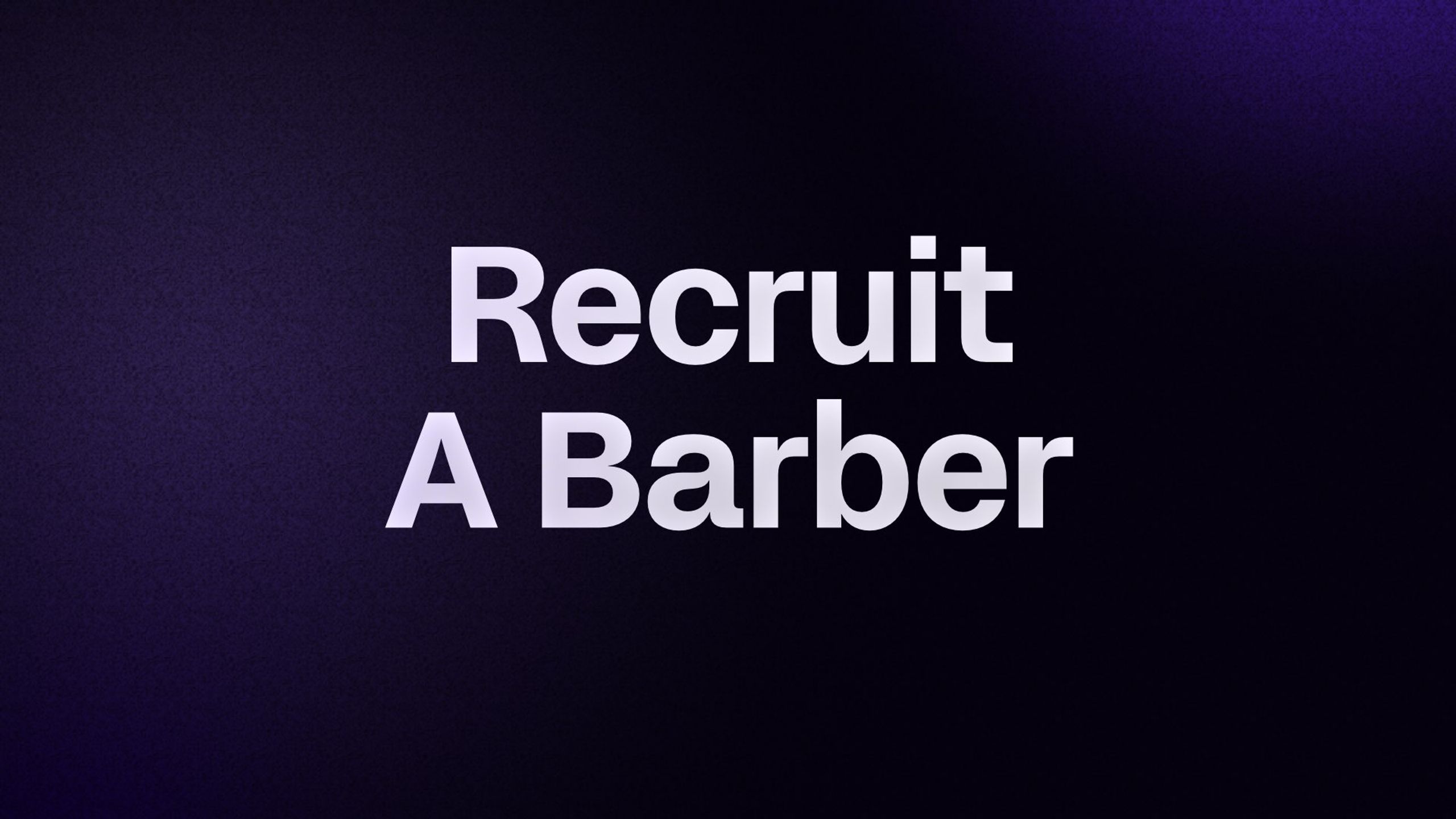 Recruit A Barber 