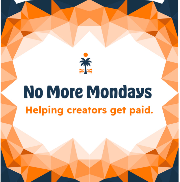 No More Mondays.