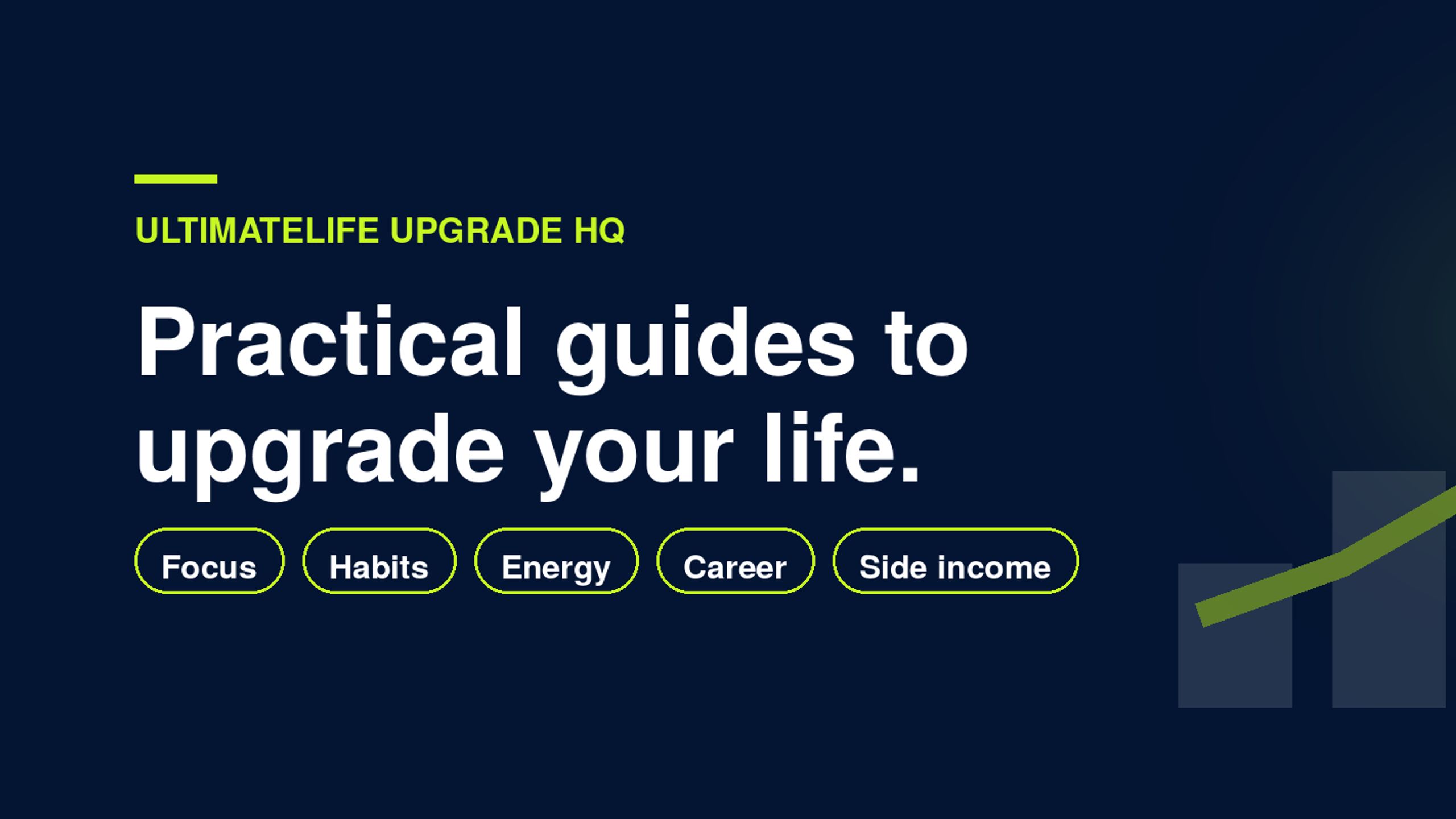 Ultimate Life Upgrade Hq