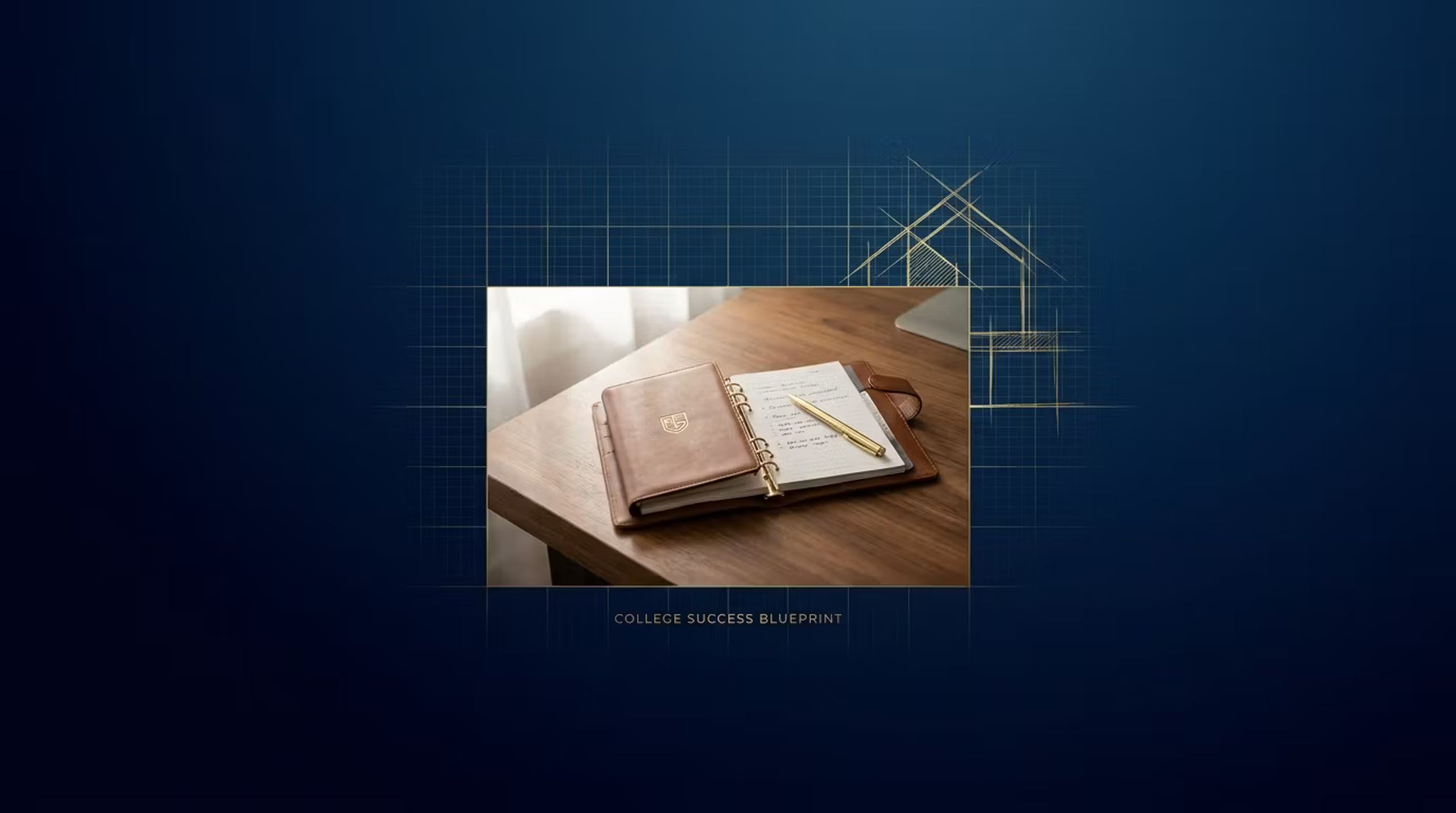 The College Success Blueprint
