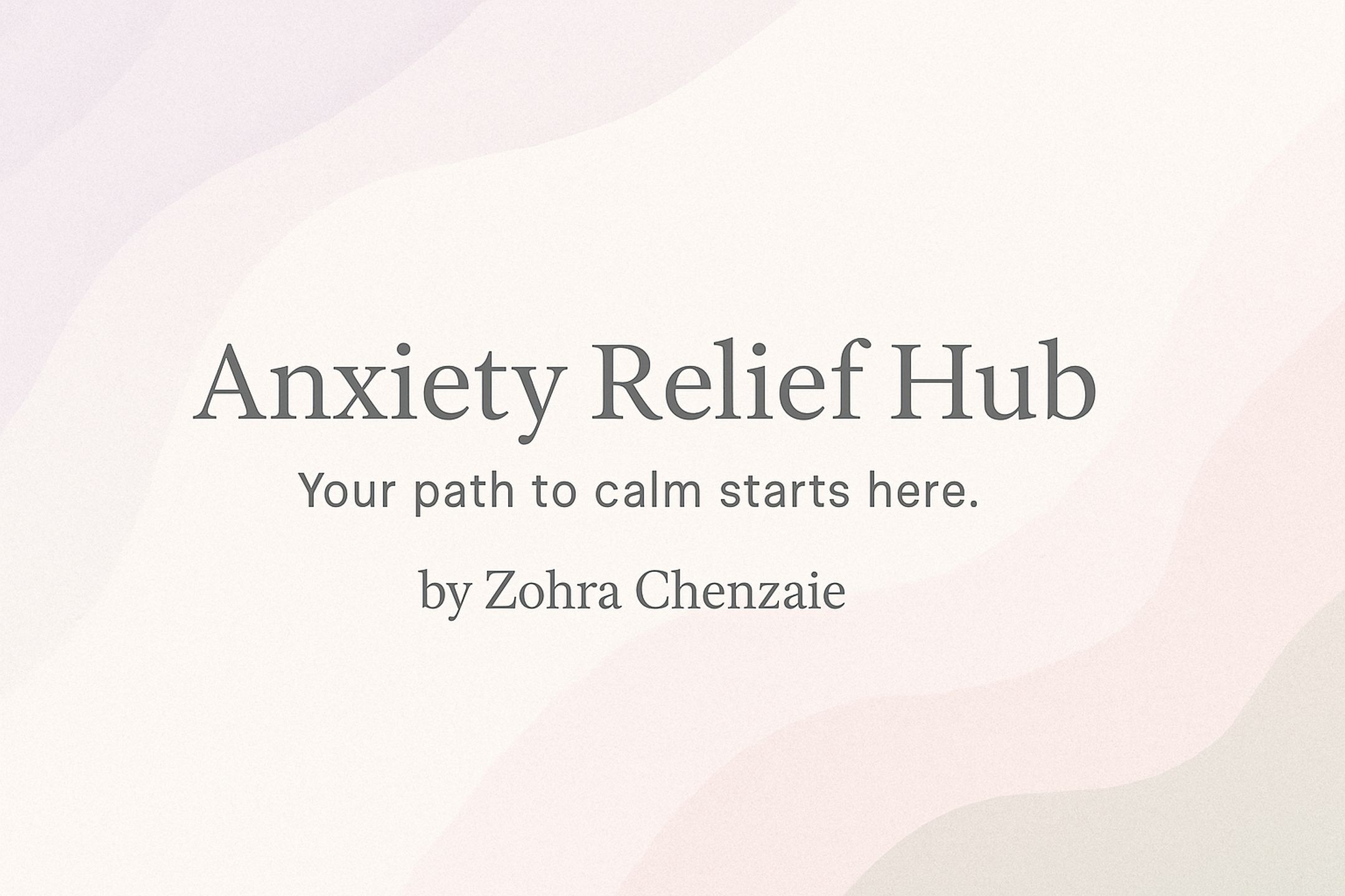 Anxiety Relief Hub 