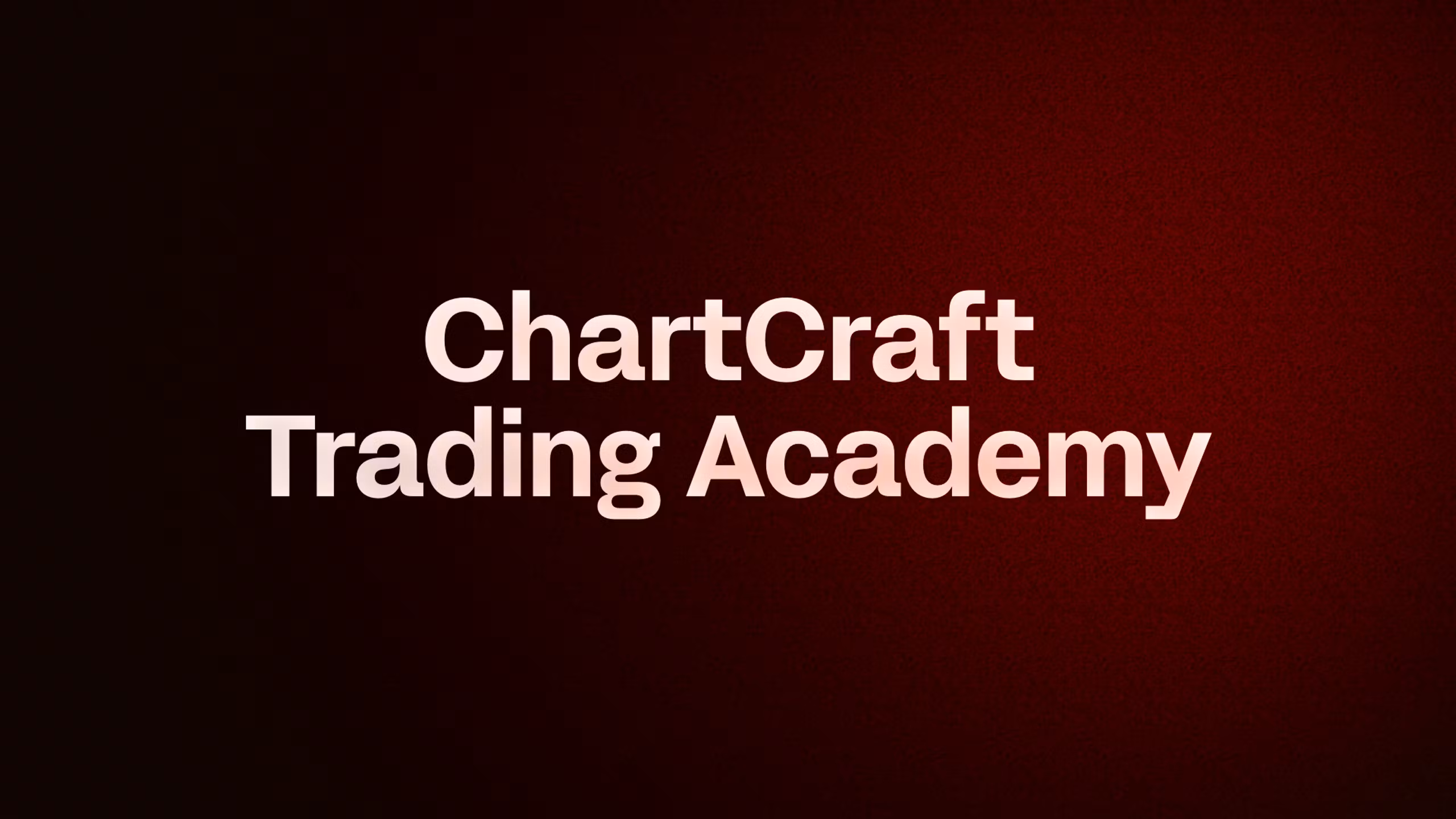 ChartCraft Trading Academy
