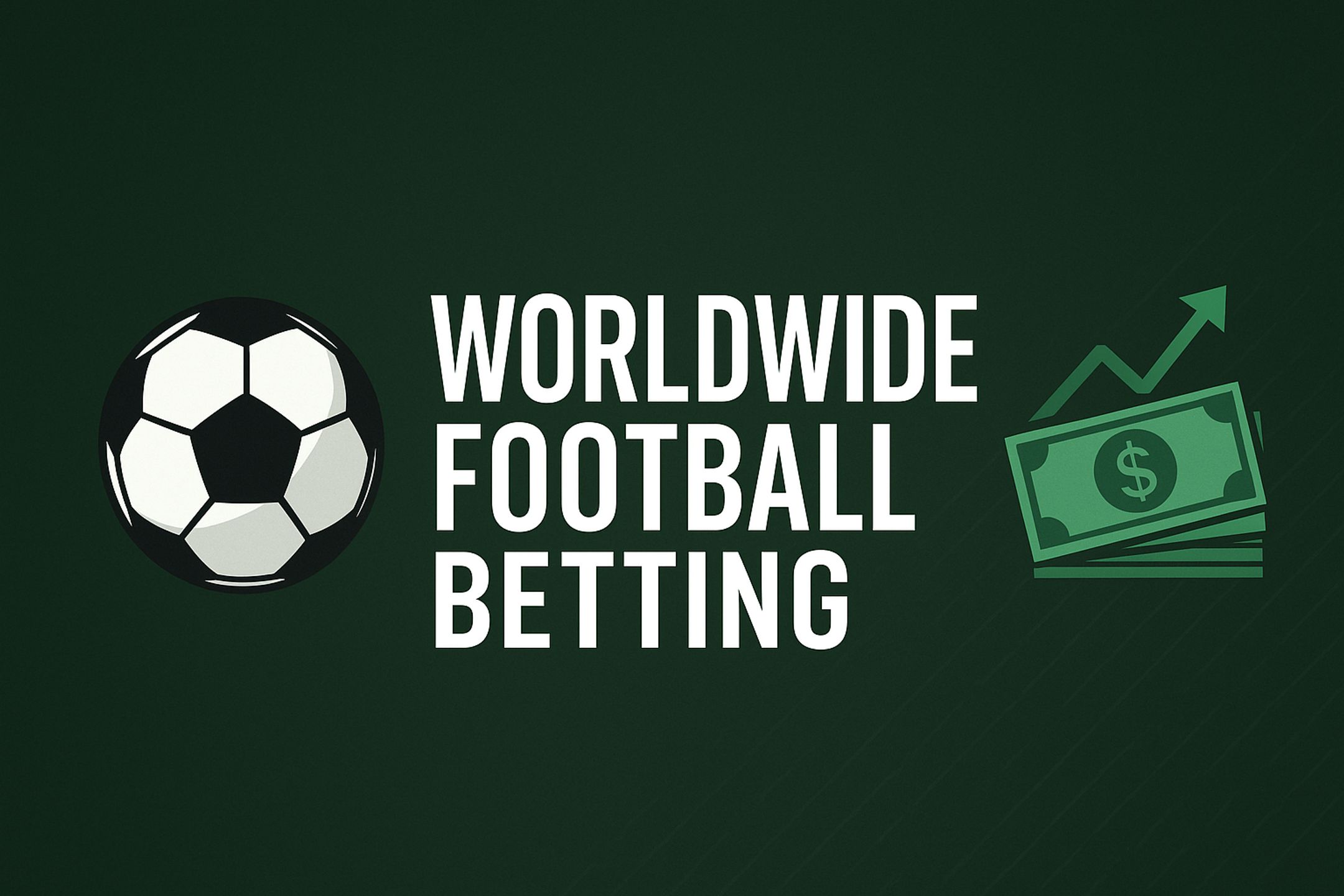 Worldwide Football Betting