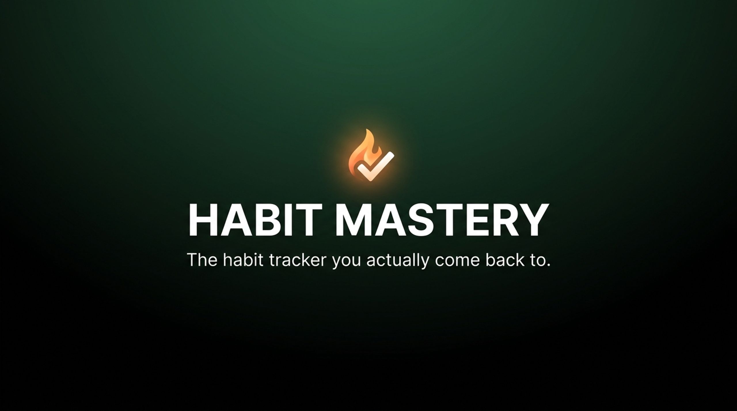 Habit Mastery