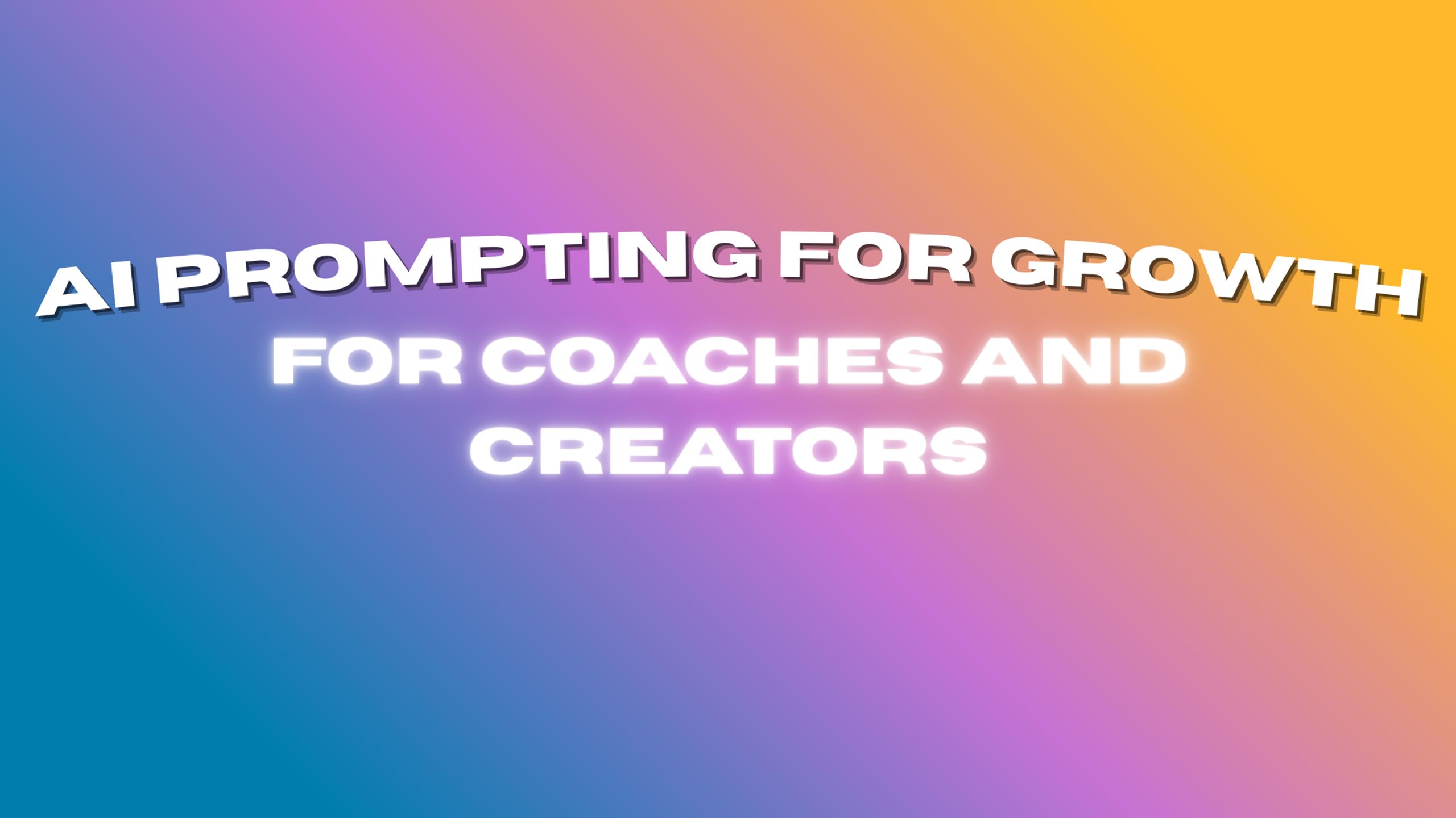 AI Prompting for Growth 