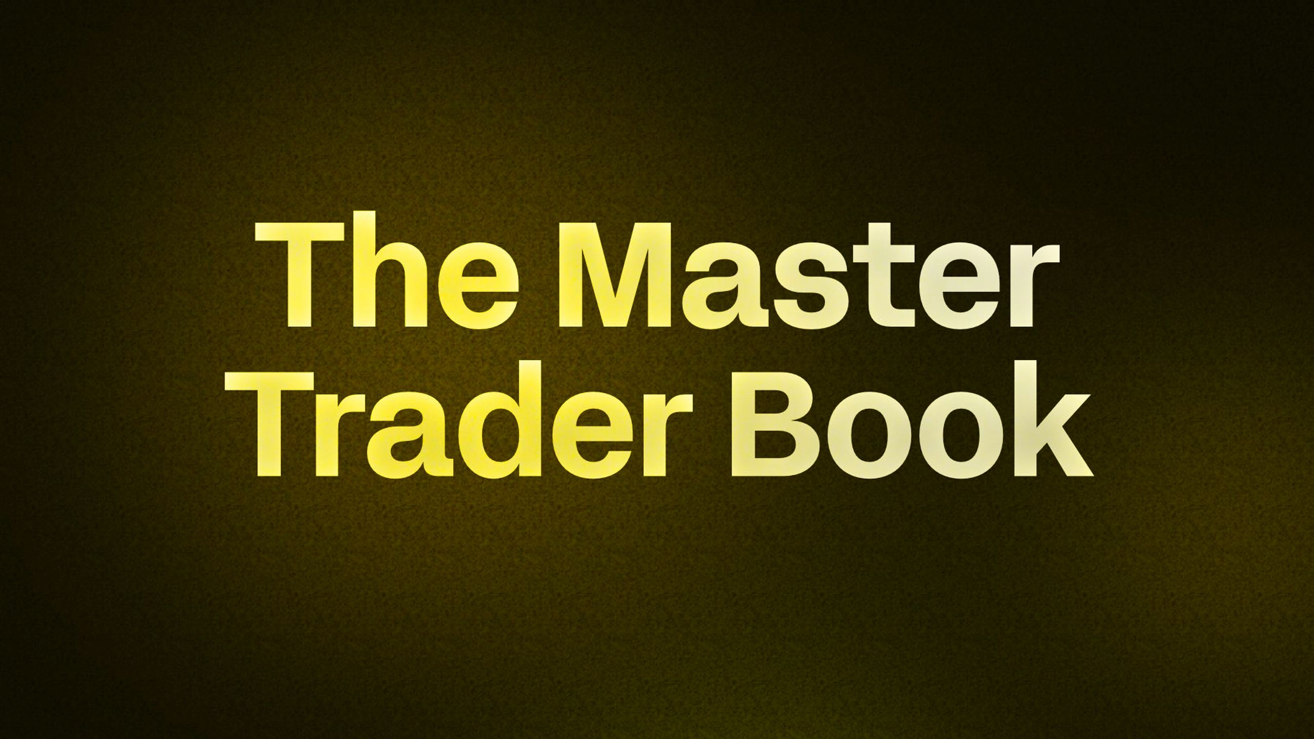The Master Trader Book