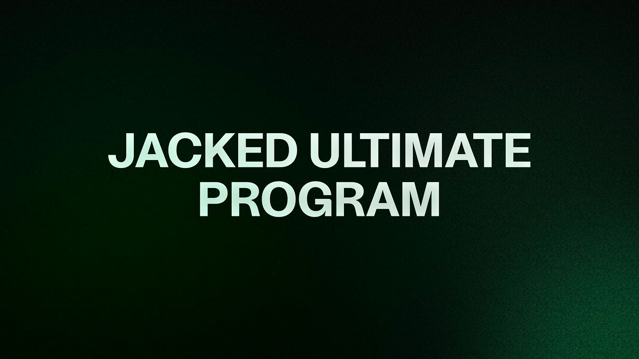 JACKED ULTIMATE PROGRAM