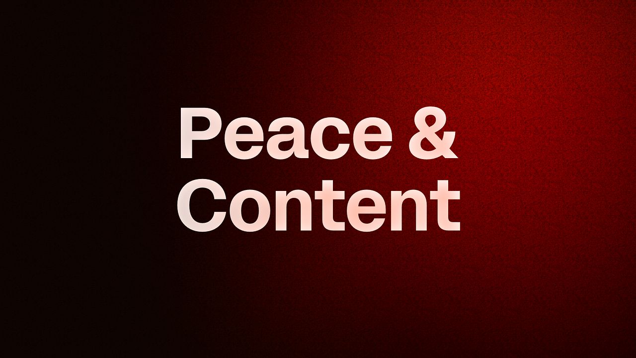 Peace & Content 