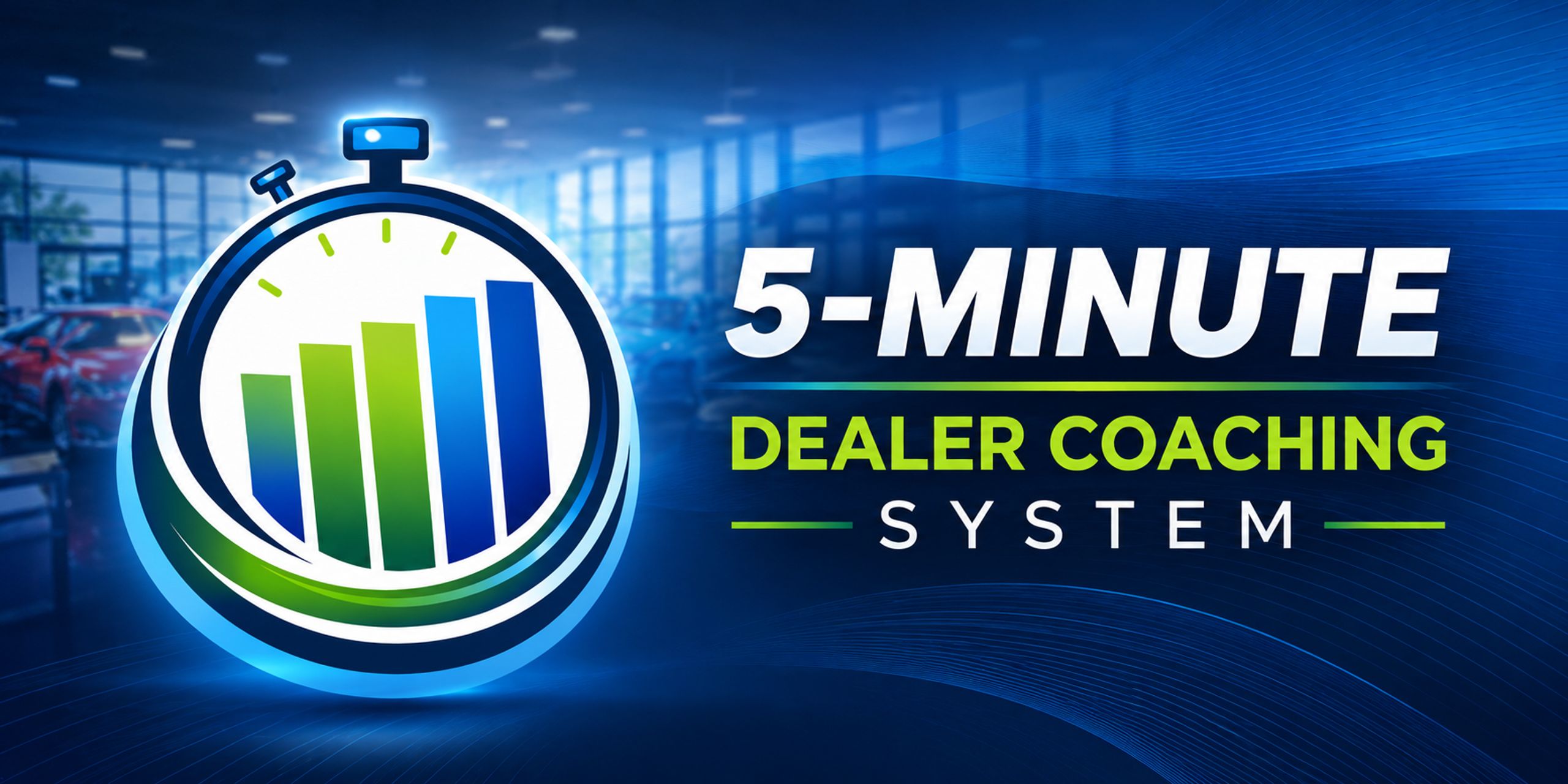 5 Minute Dealer Coach