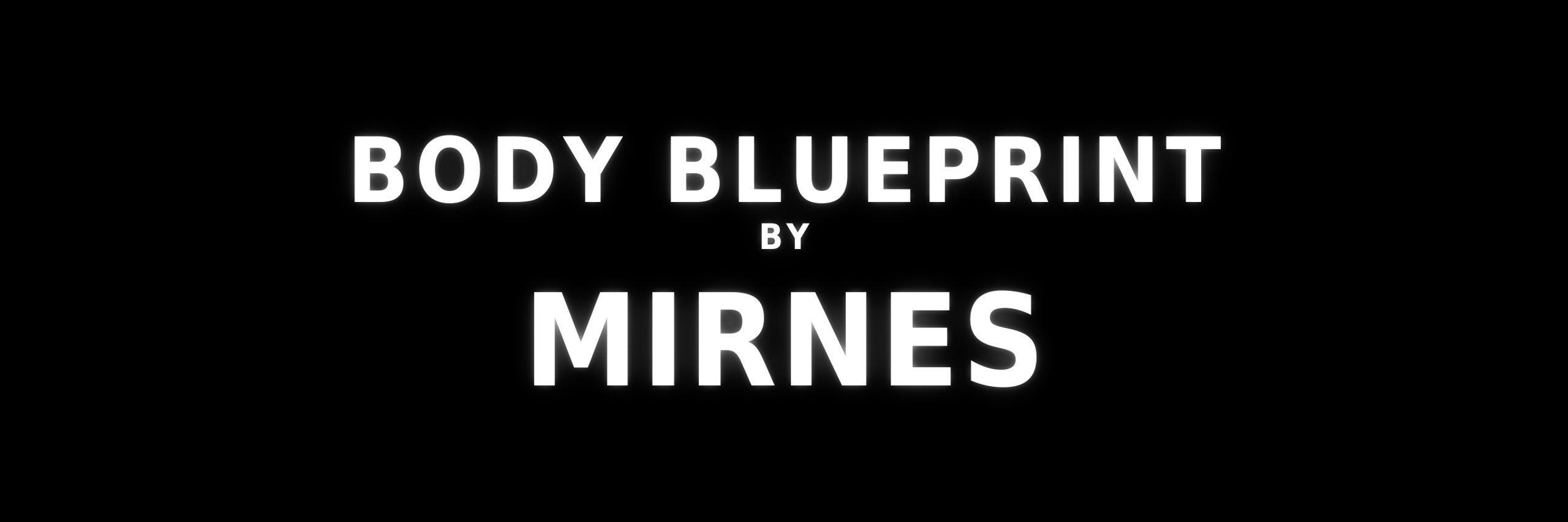 Body Blueprint by Mirnes