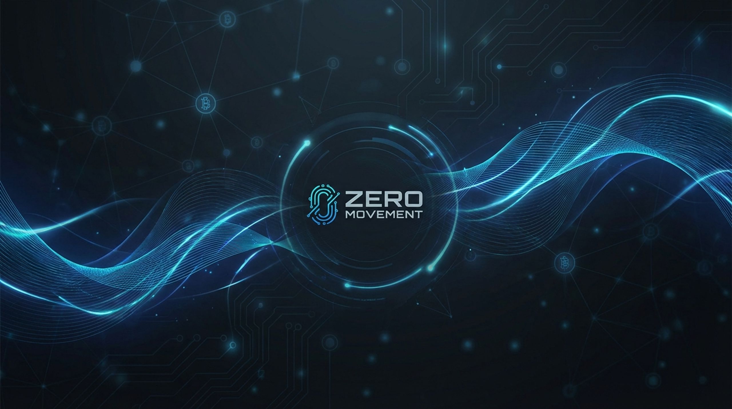 ZERO Movement