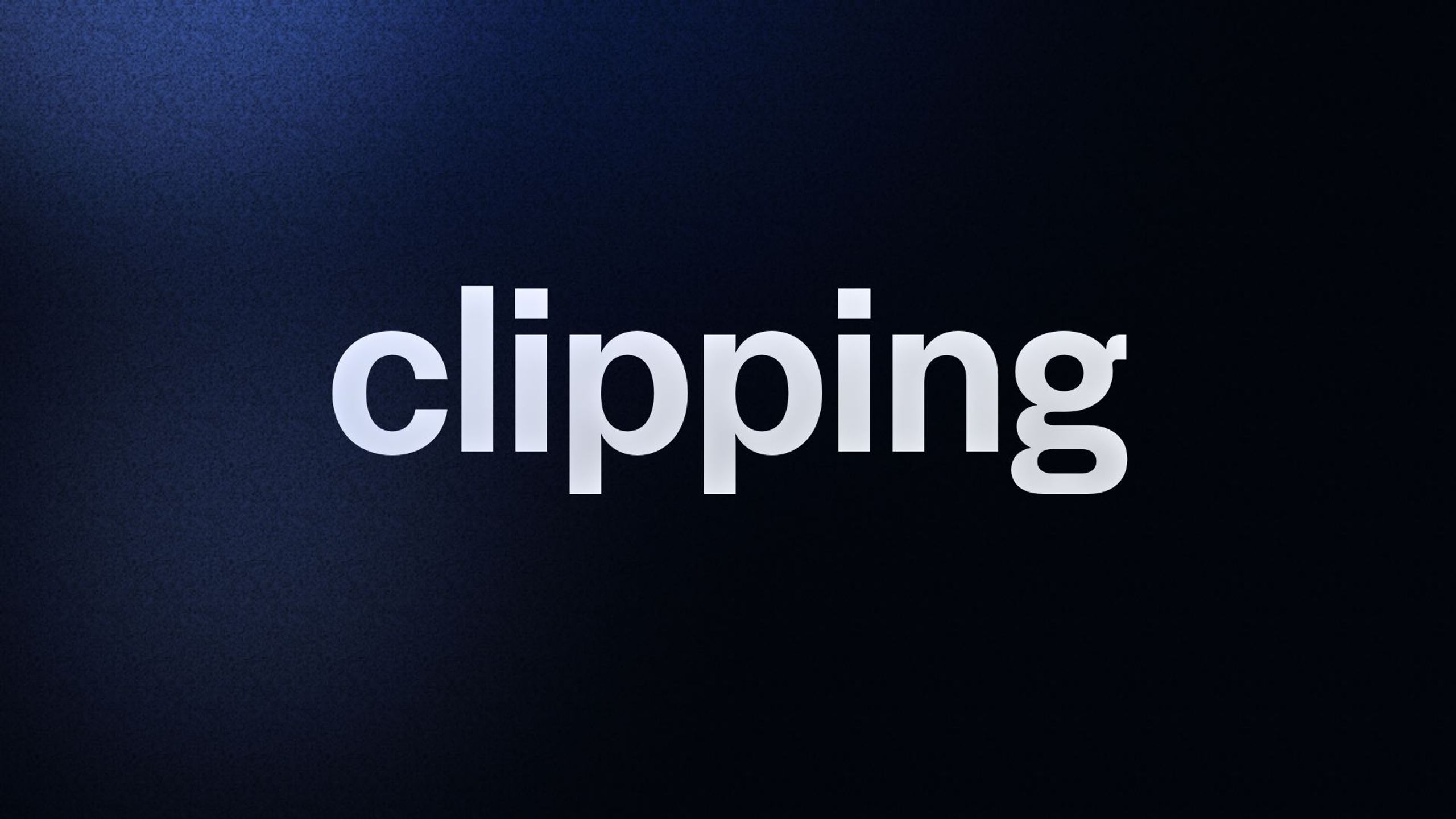 clipping 