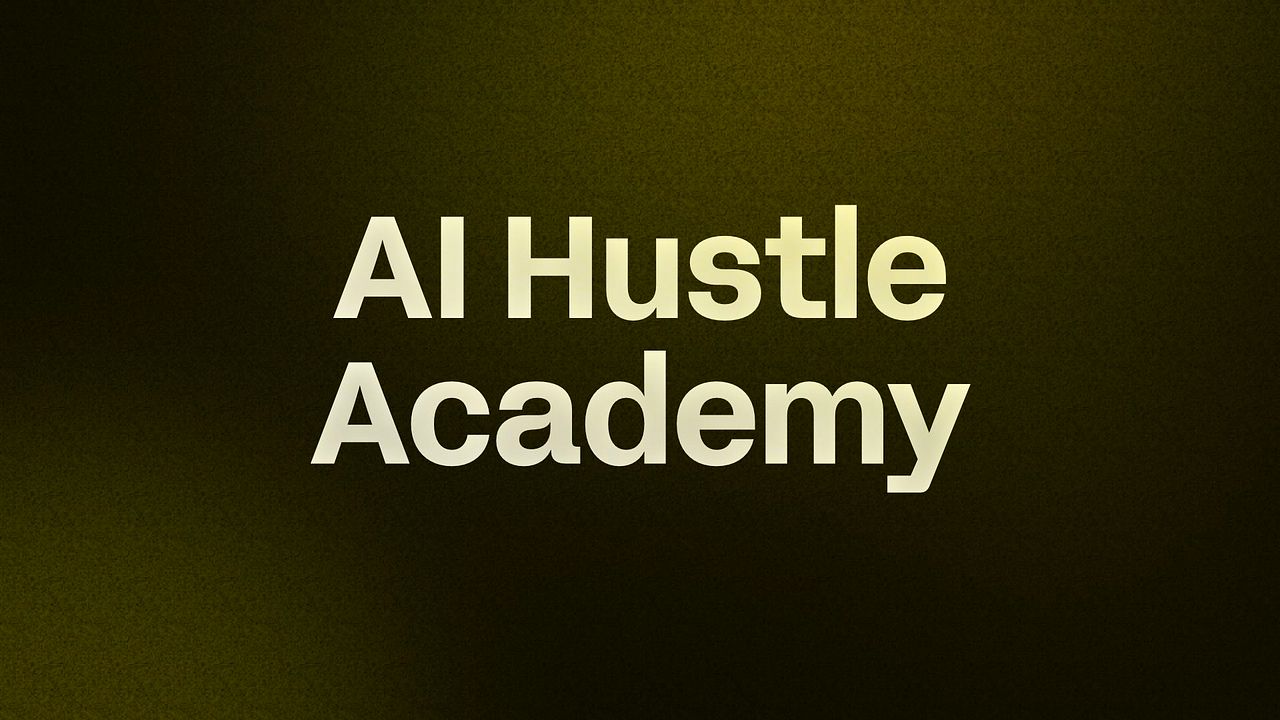 AI Hustle Academy