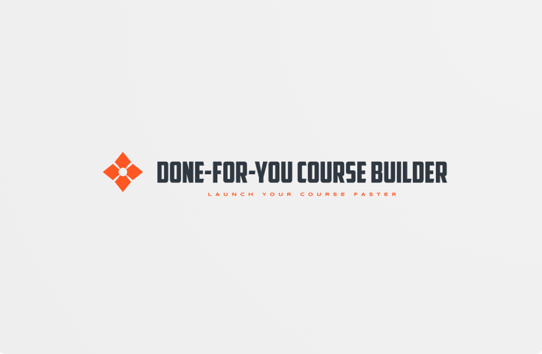 Done-For-You Course Builder
