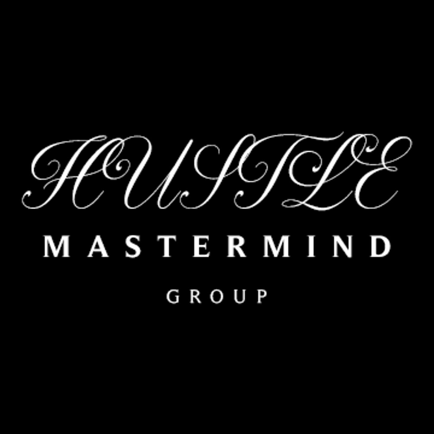 Hustle Mastermind Group