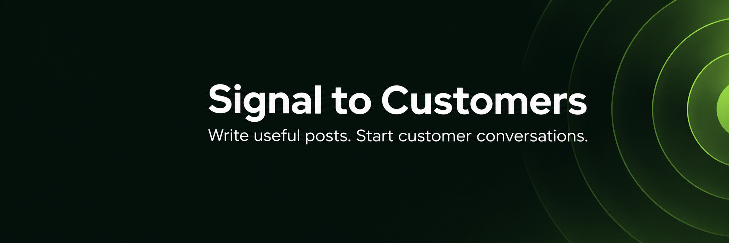 Signal to Customers