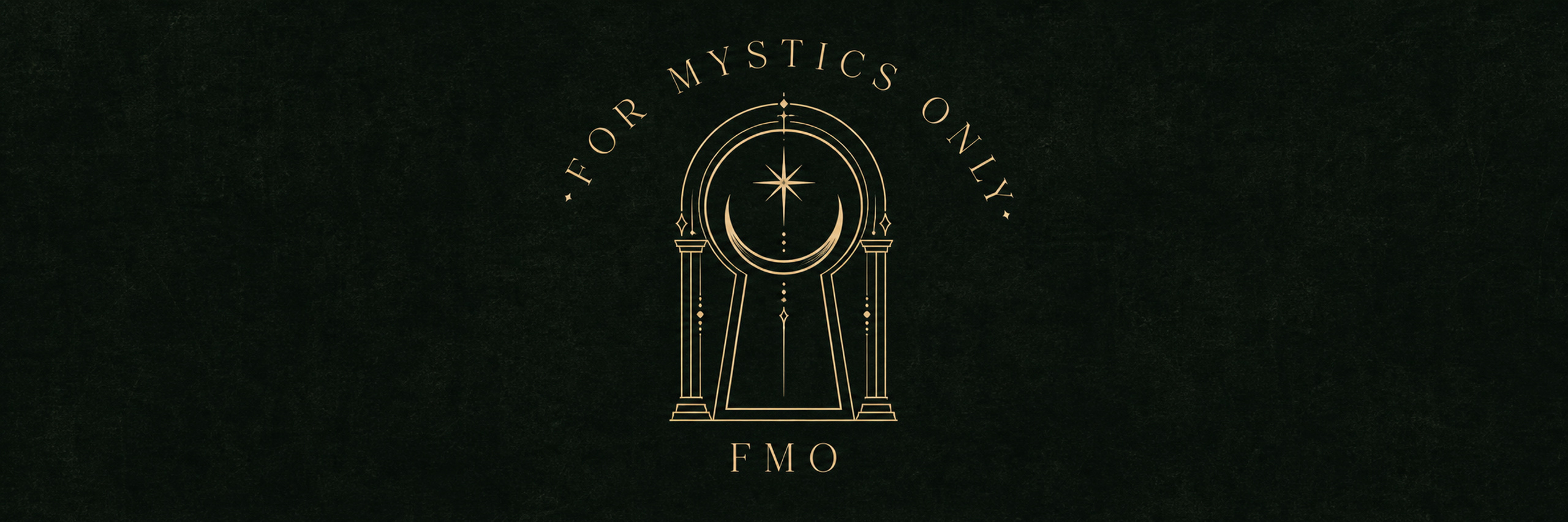 For Mystics Only