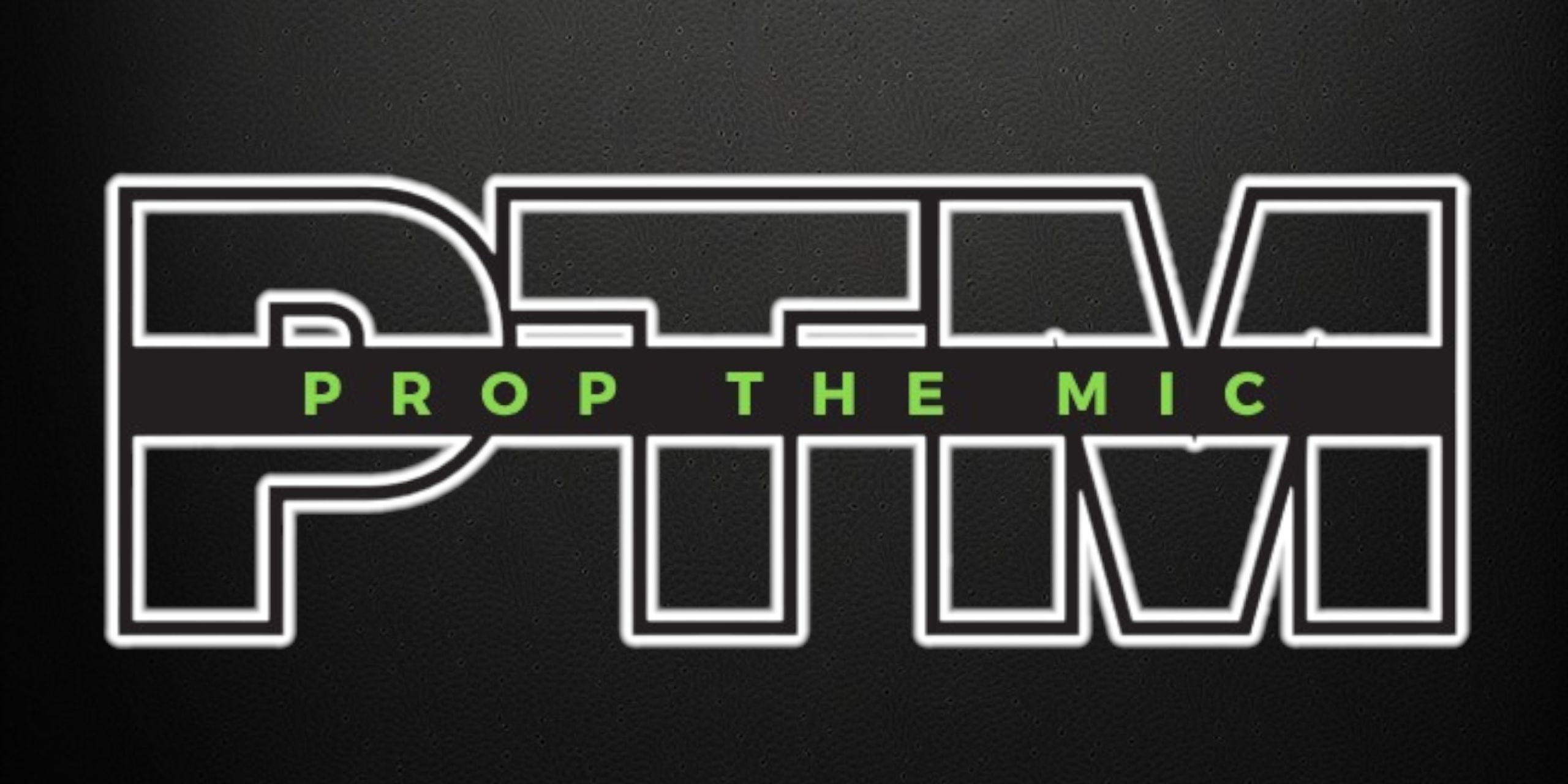 Prop The Mic