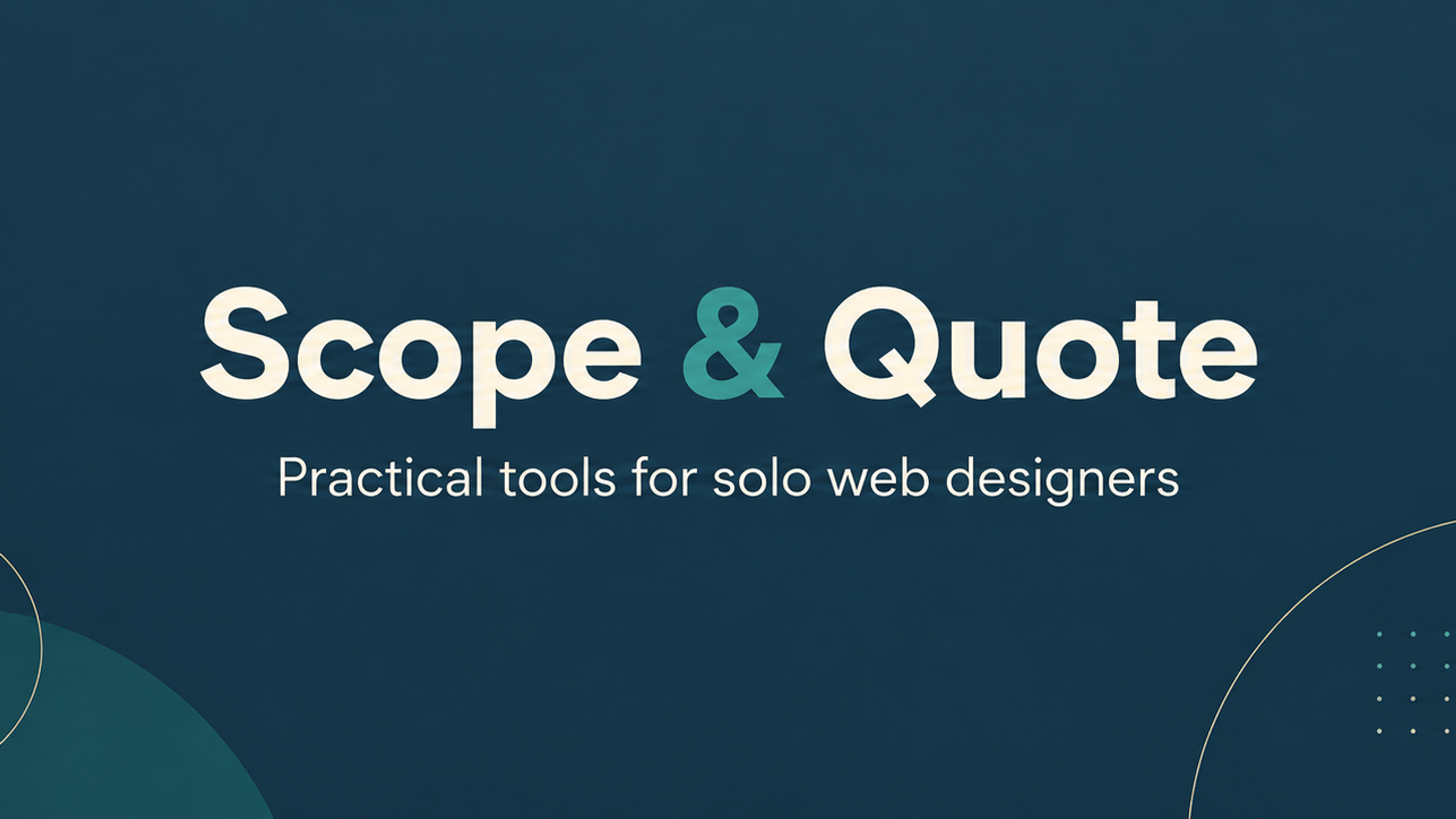 Scope & Quote