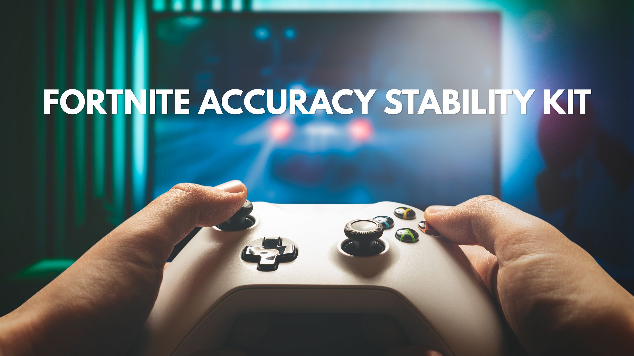 The Fortnite Accuracy Stability Kit