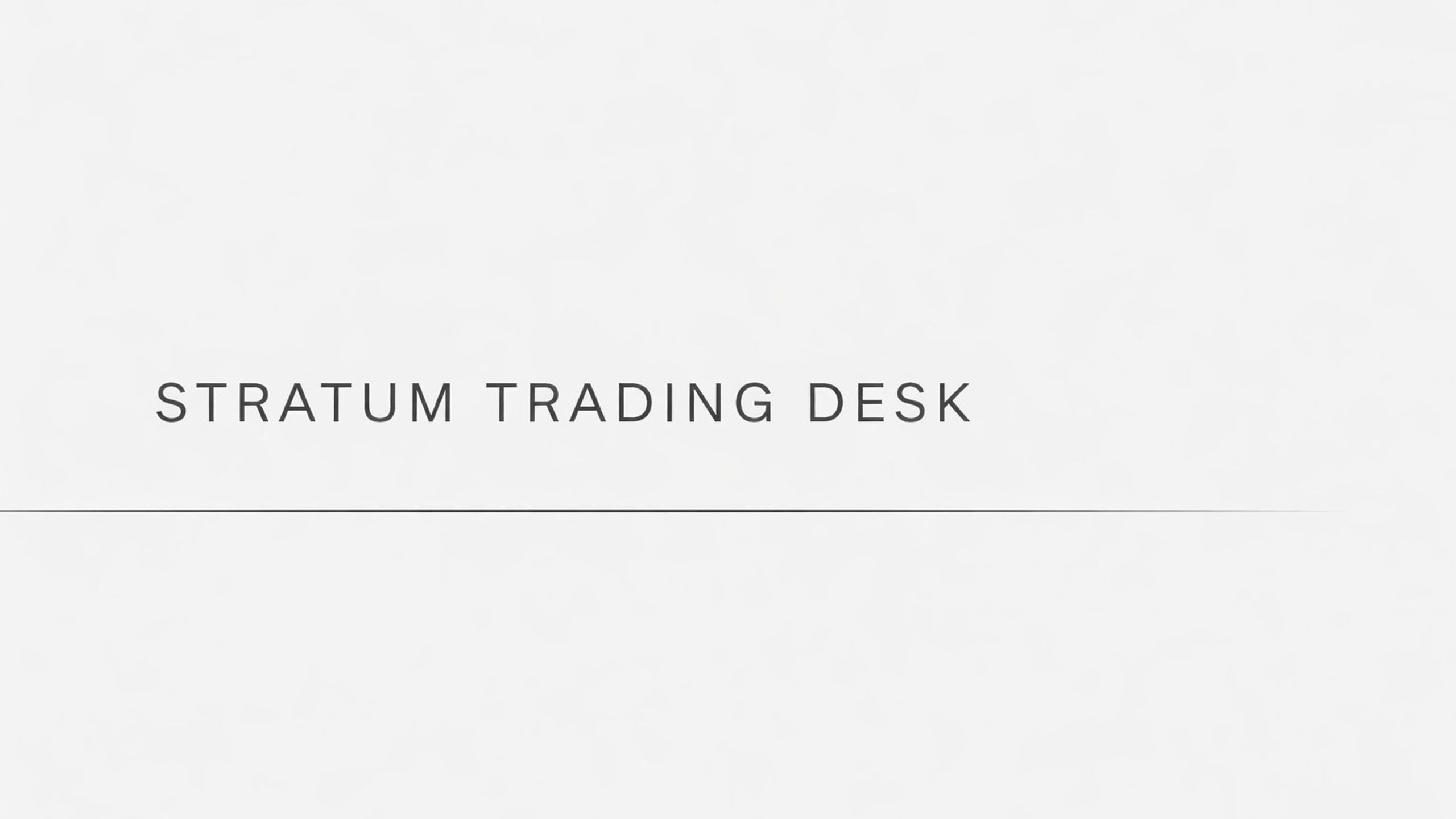 Stratum Trading Desk