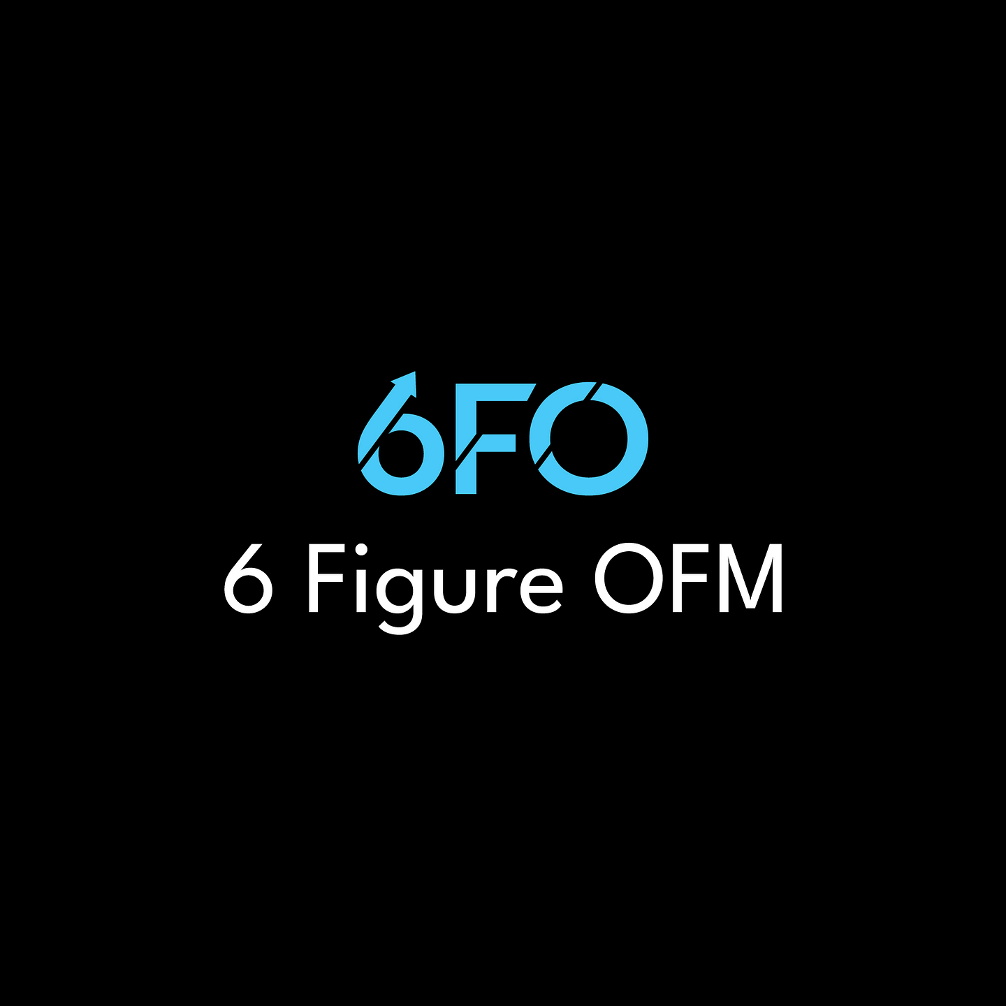 6 Figure OFM