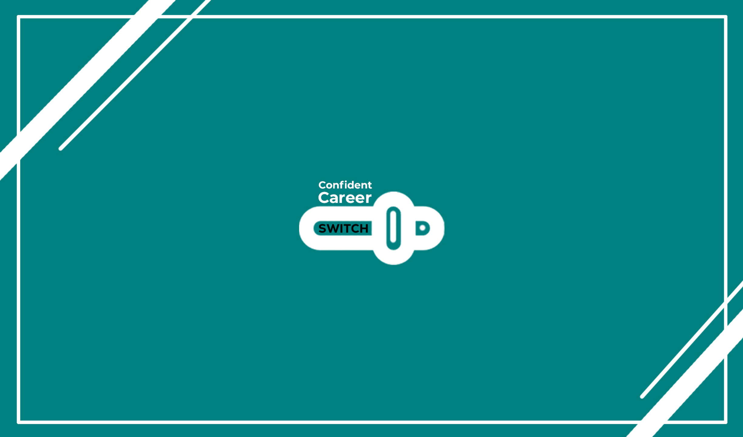 Confident Career Switch