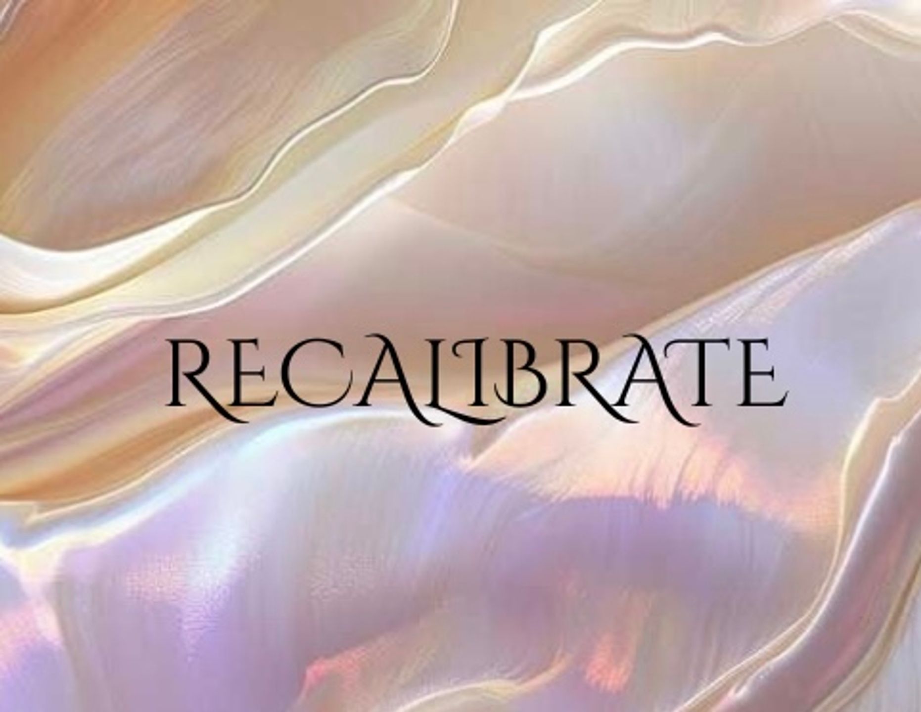 Recalibrate 