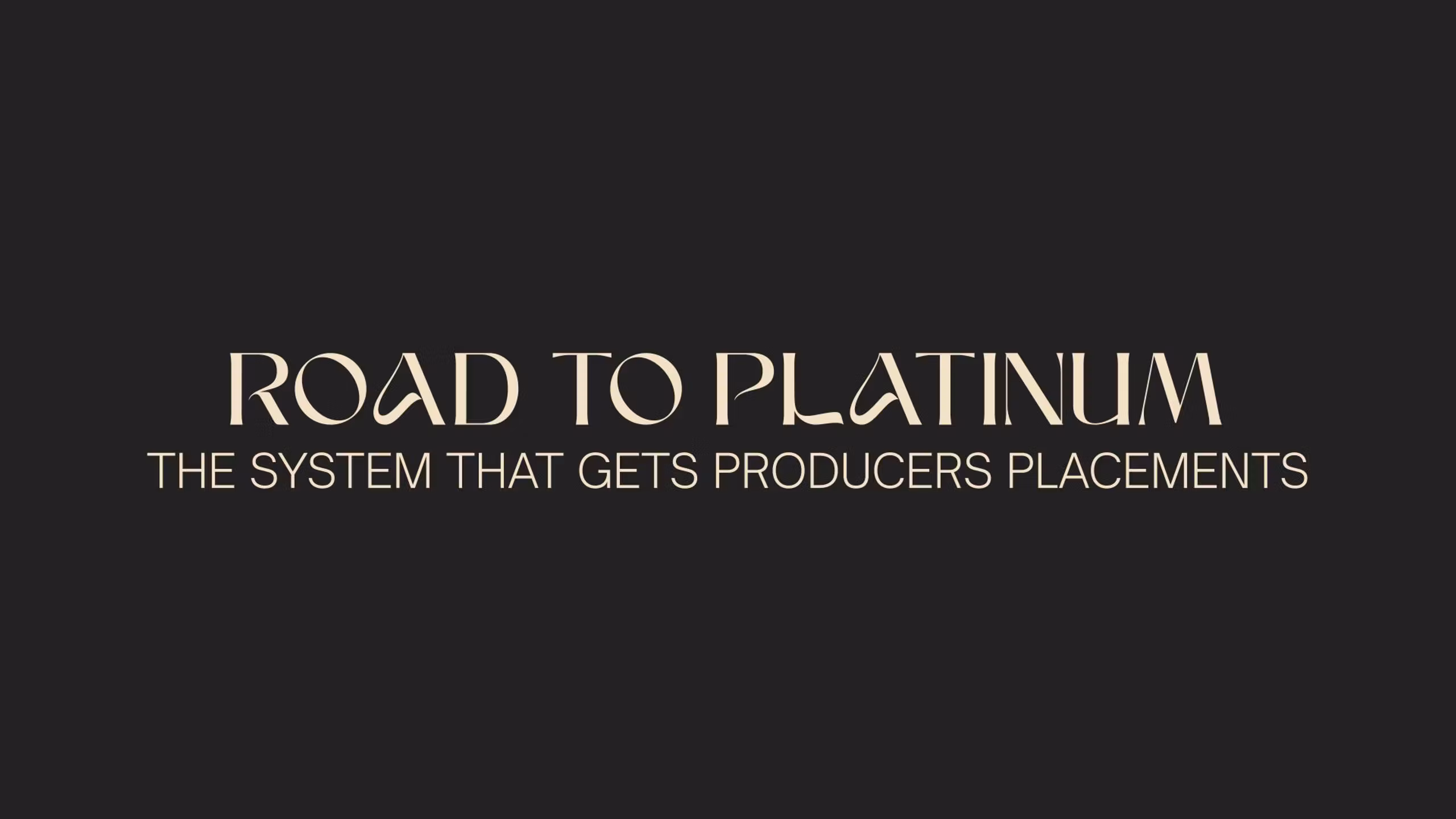 Road To Platinum System