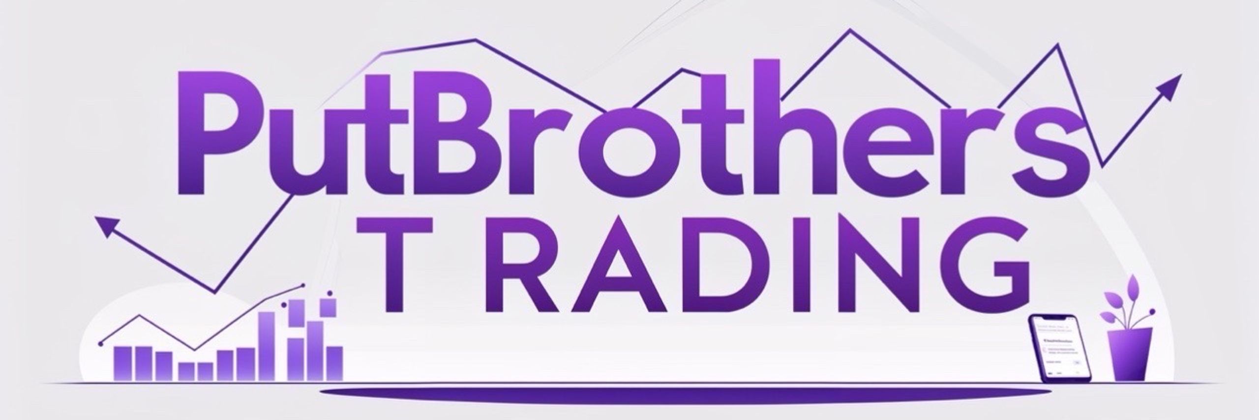 Put Brothers Trading!