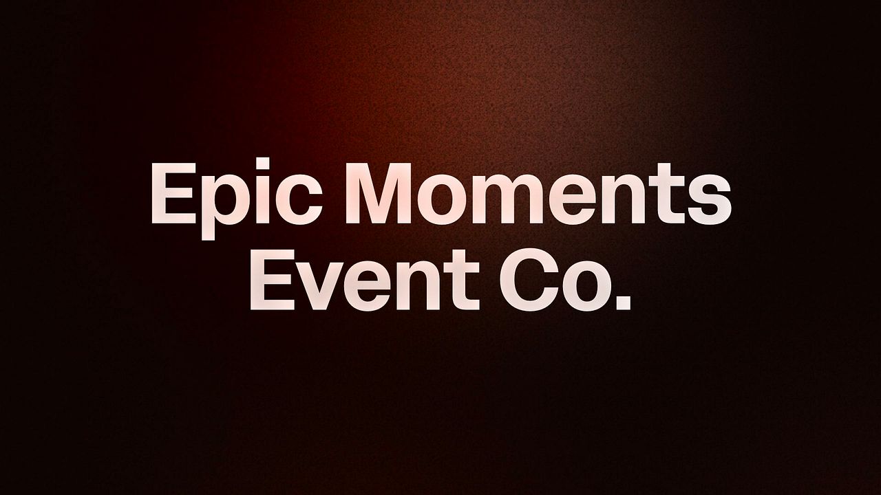 Epic Moments Event Co.