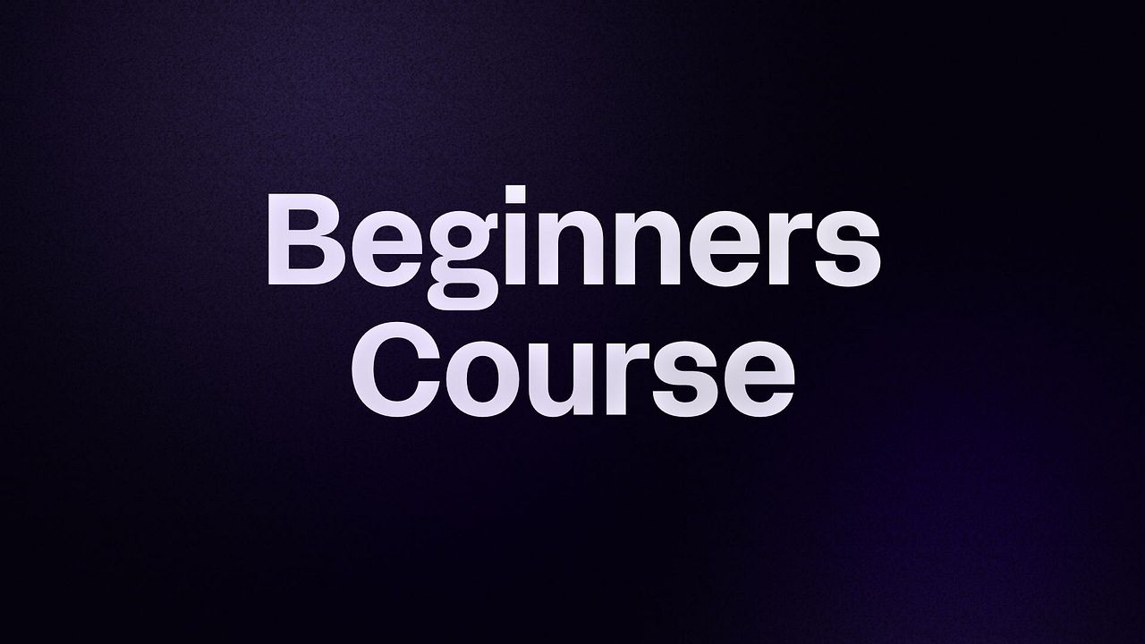 Beginners Course