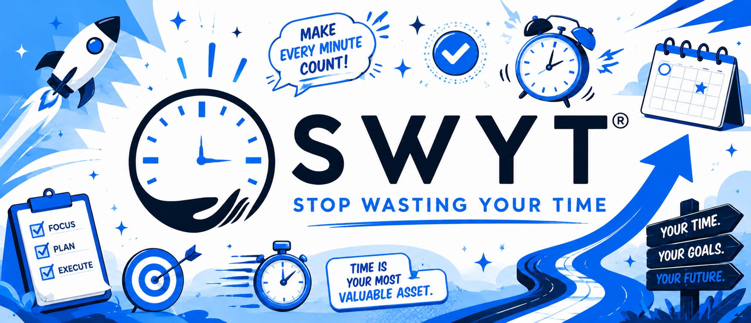 Stop Wasting Your Time