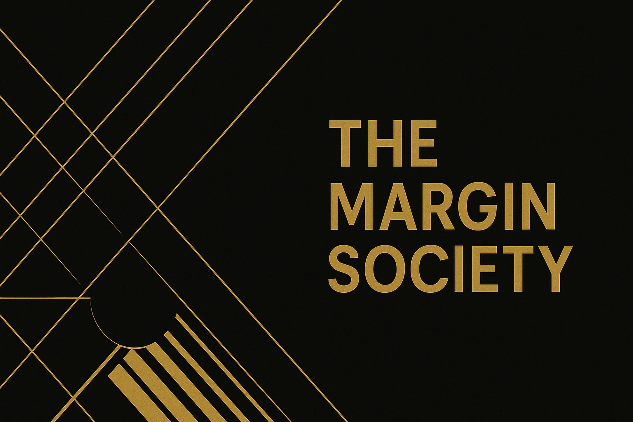 The Margin Society