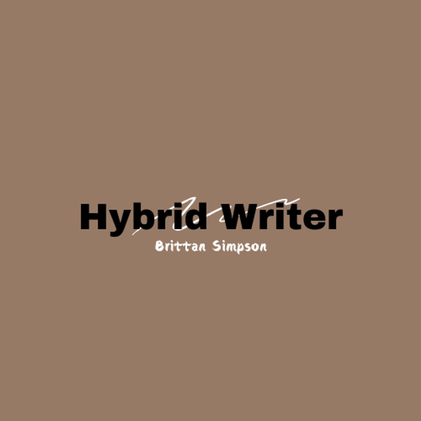 The Hybrid Writer