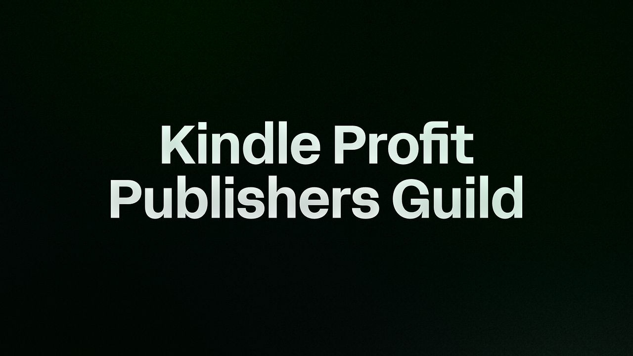 Kindle Profit Publishers Guild